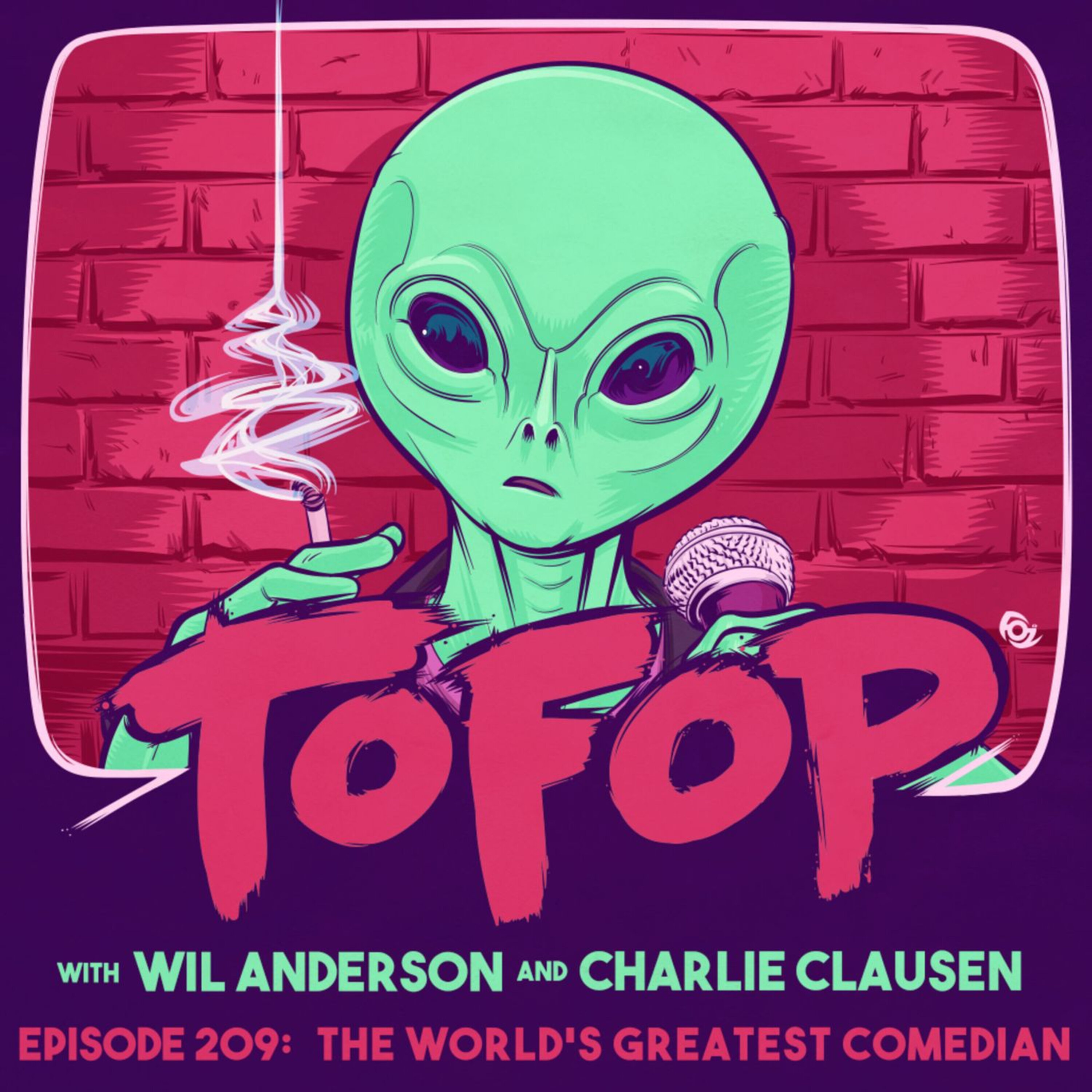 TOFOP 209- The World's Greatest Comedian episode artwork