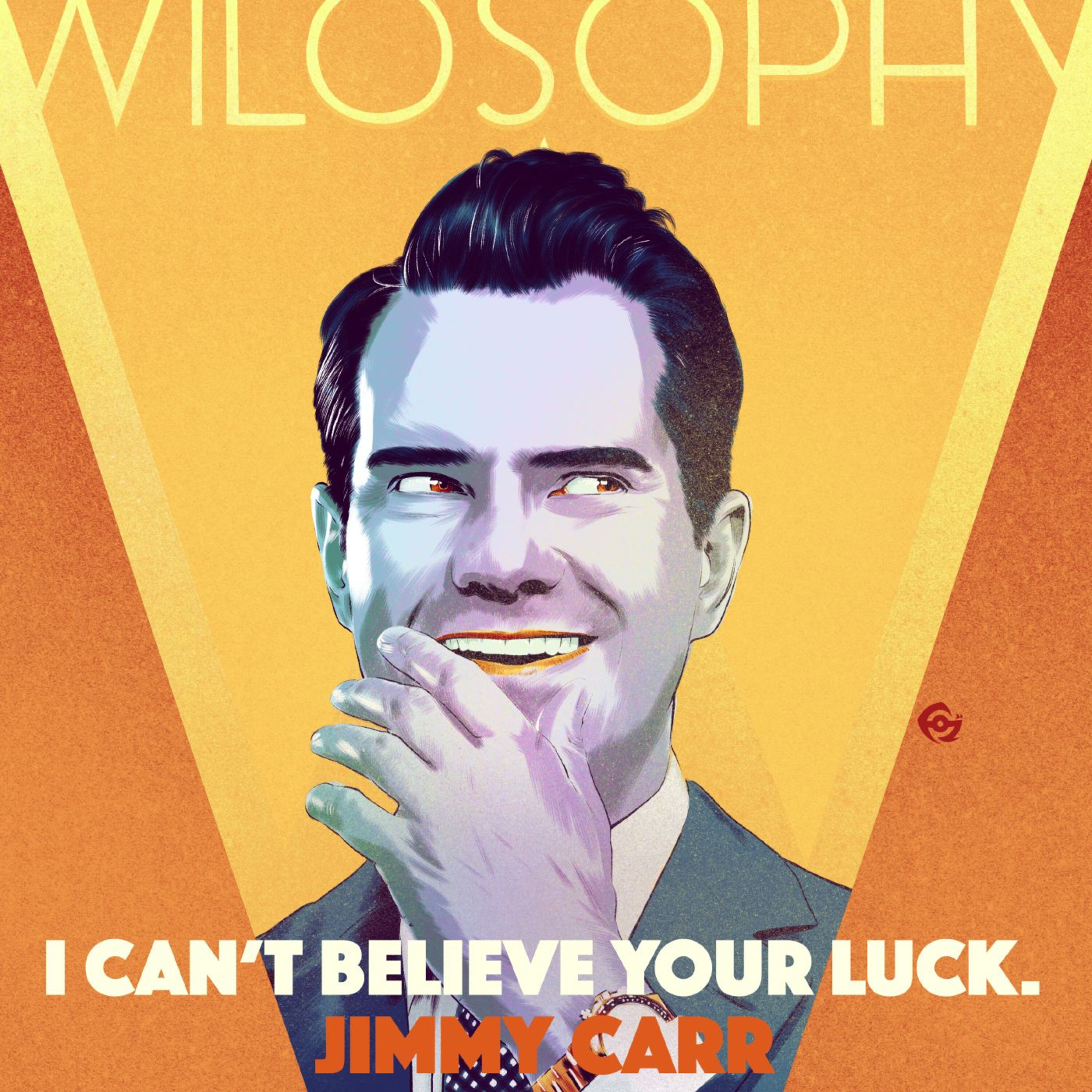 WILOSOPHY with Jimmy Carr