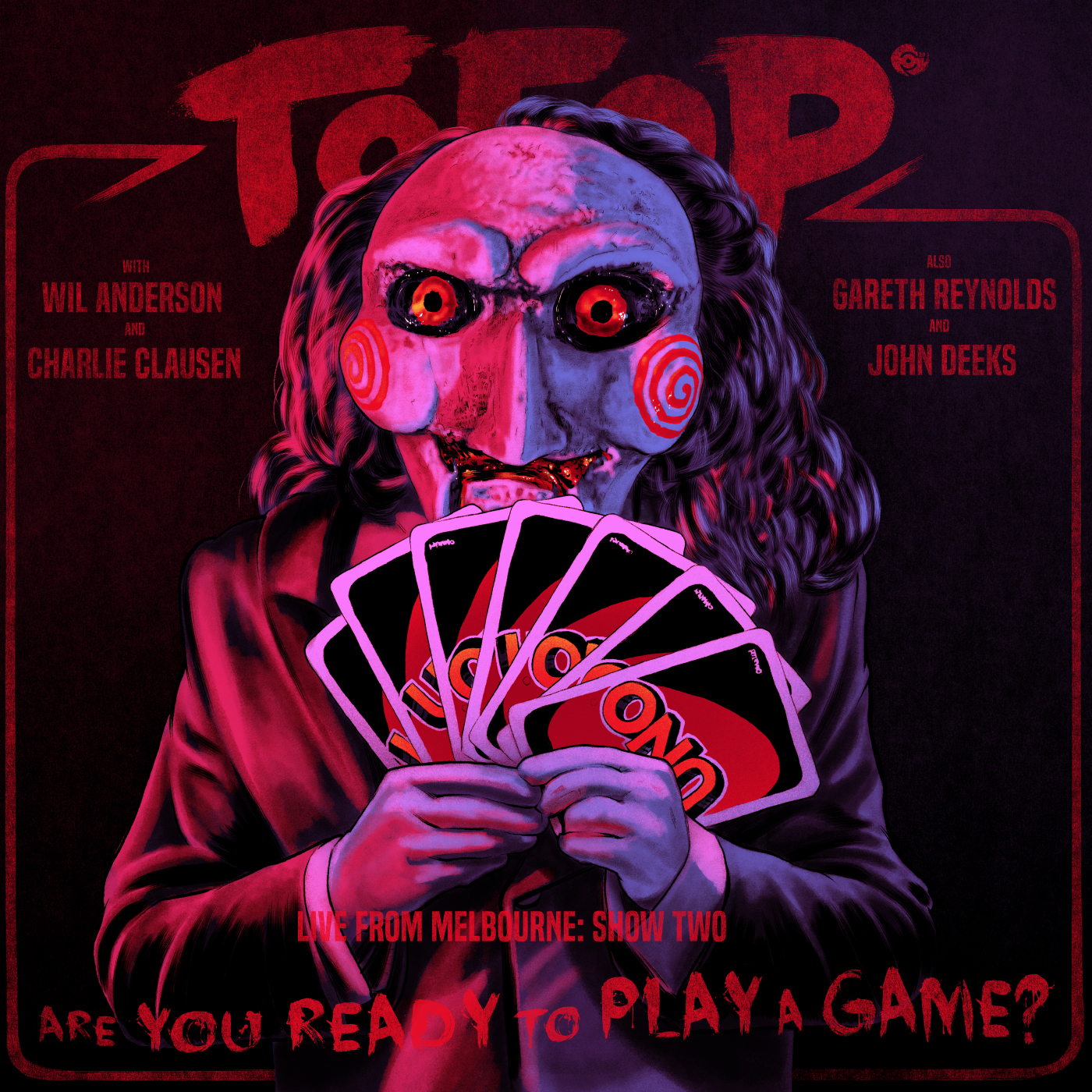 TOFOP: Are You Ready To Play A Game? (Live in Melb with Gareth Reynolds, John Deeks)