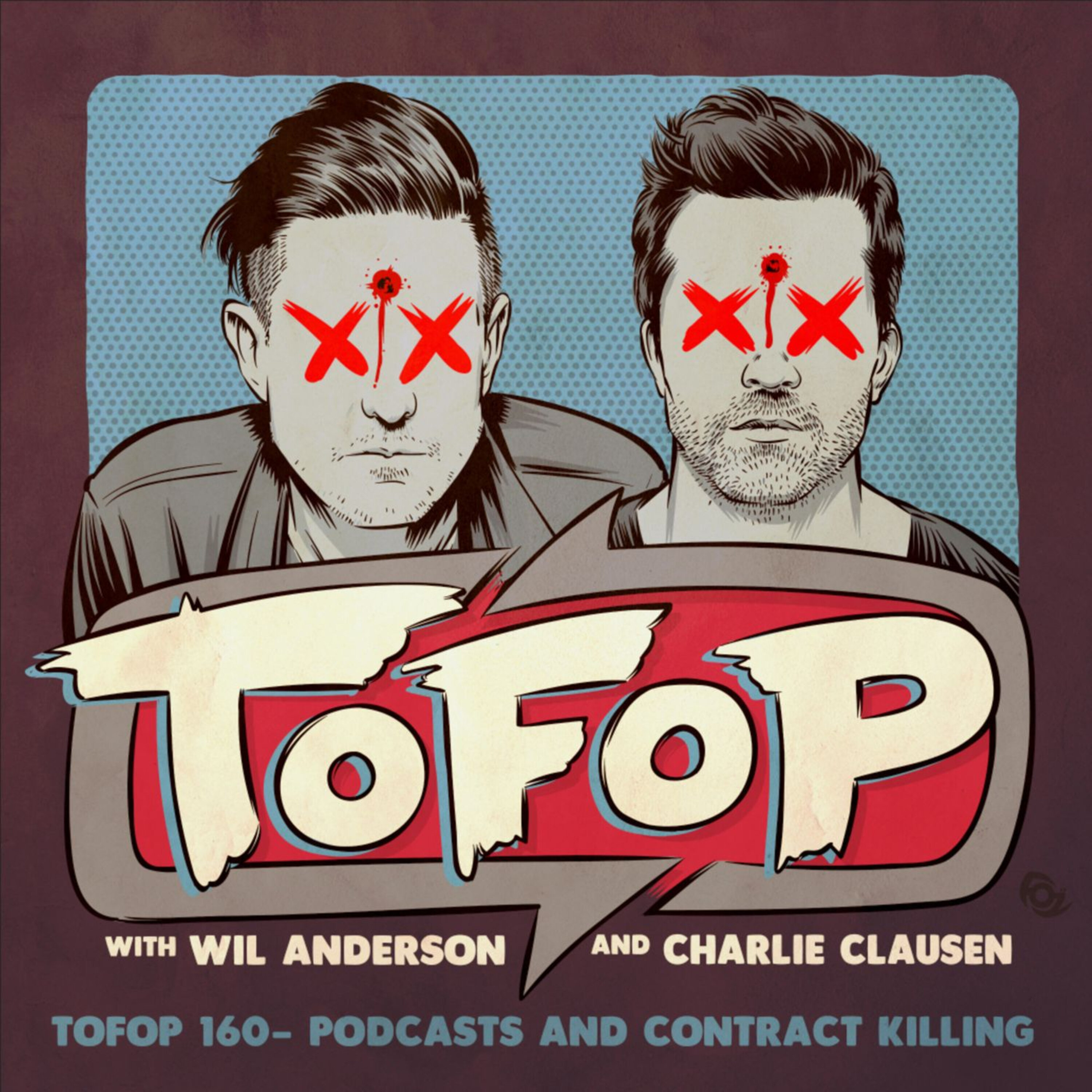 TOFOP 160- Podcasts And Contract Killing episode artwork