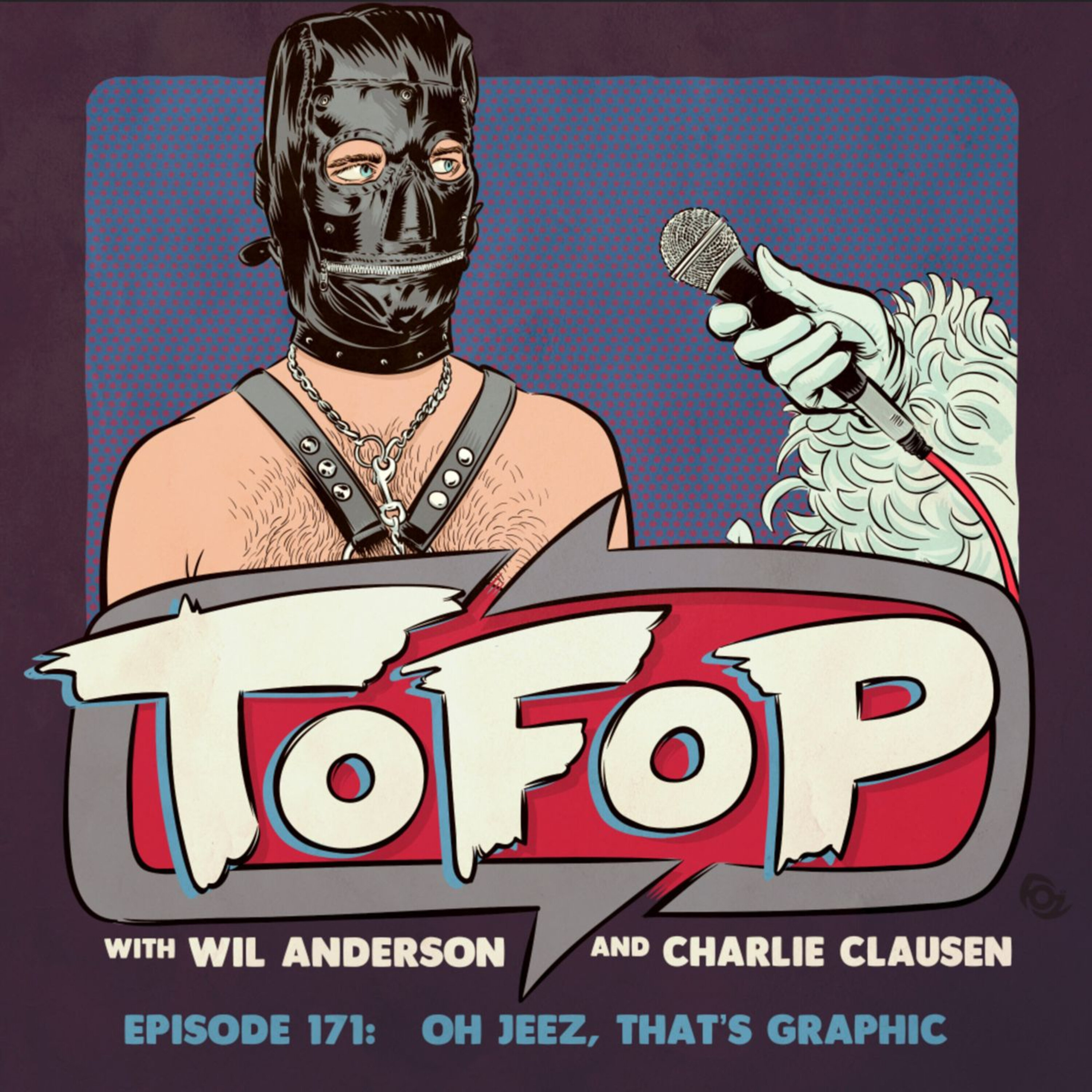 TOFOP 171- Oh Jeez, That's Graphic episode artwork