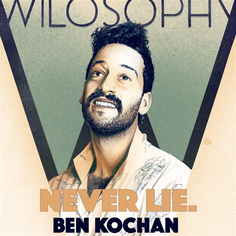 WILOSOPHY with Ben Kochan