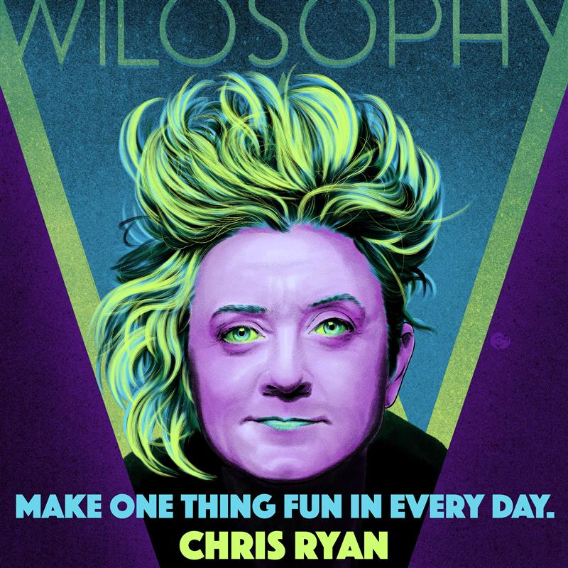 WILOSOPHY with Chris Ryan