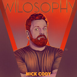 WILOSOPHY: Nick Cody - Always Have a Crack