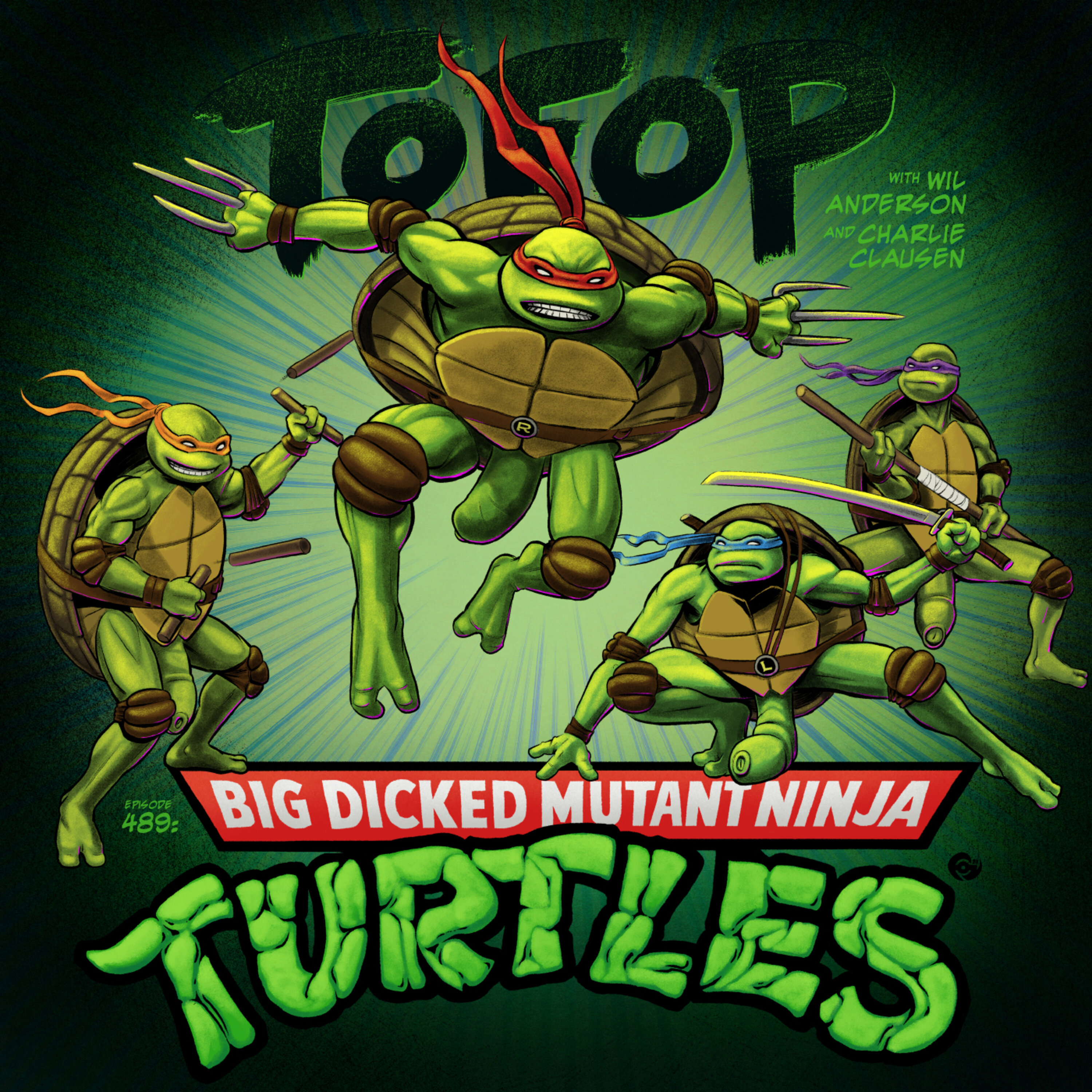 489 — Big Dicked Mutant Ninja Turtles episode artwork
