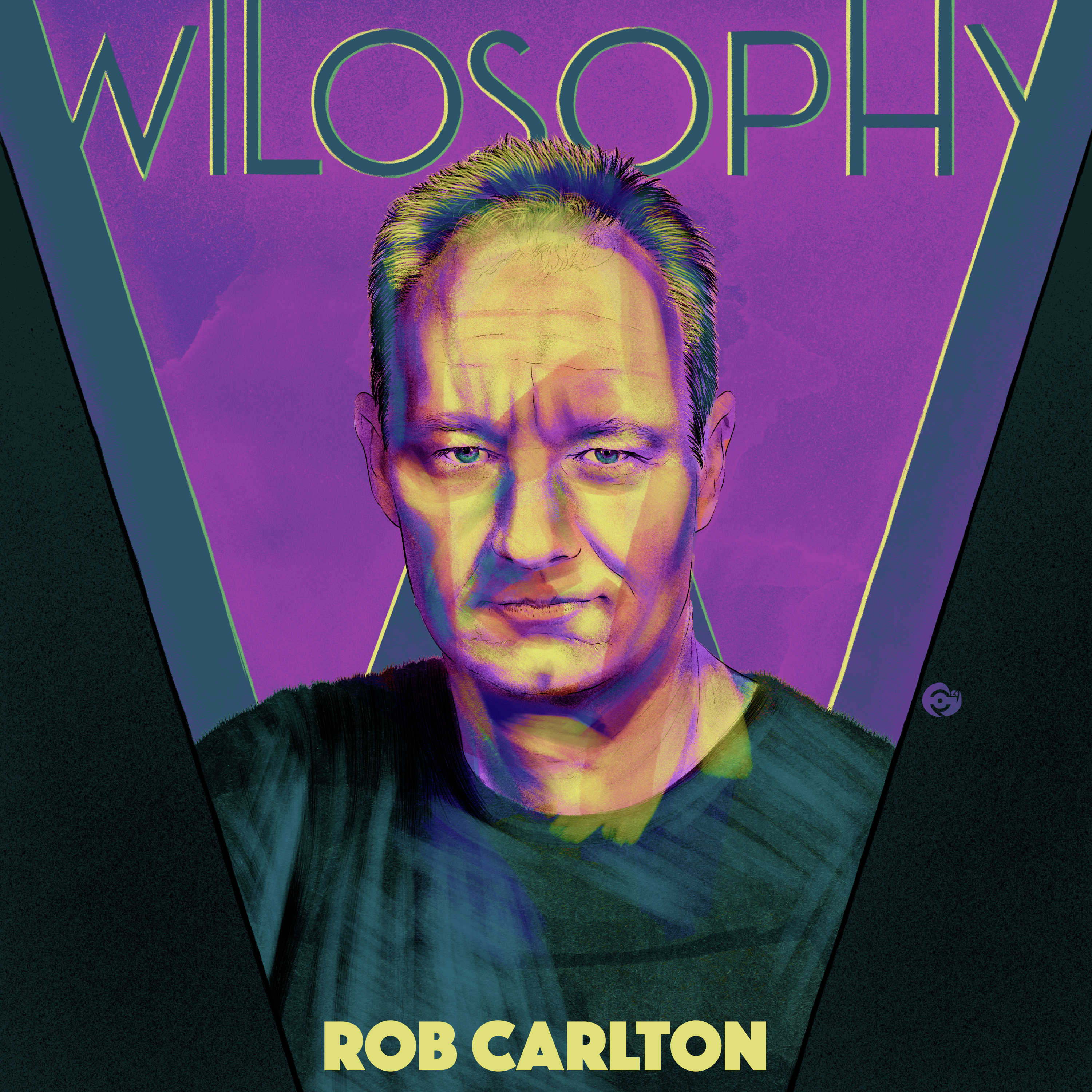 WILOSOPHY: Rob Carlton - "The Way We Do Things Around Here"