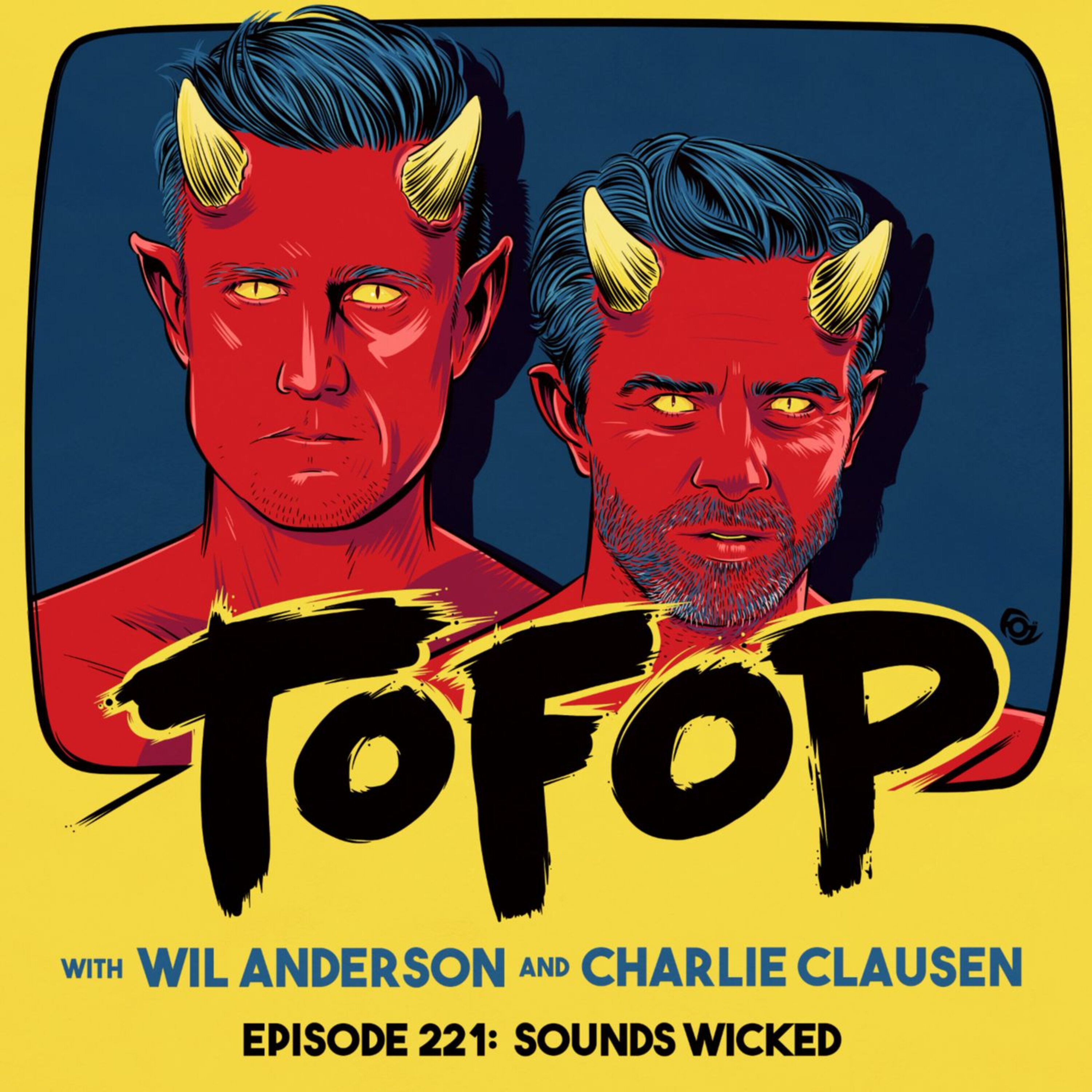 TOFOP 221- Sounds Wicked episode artwork