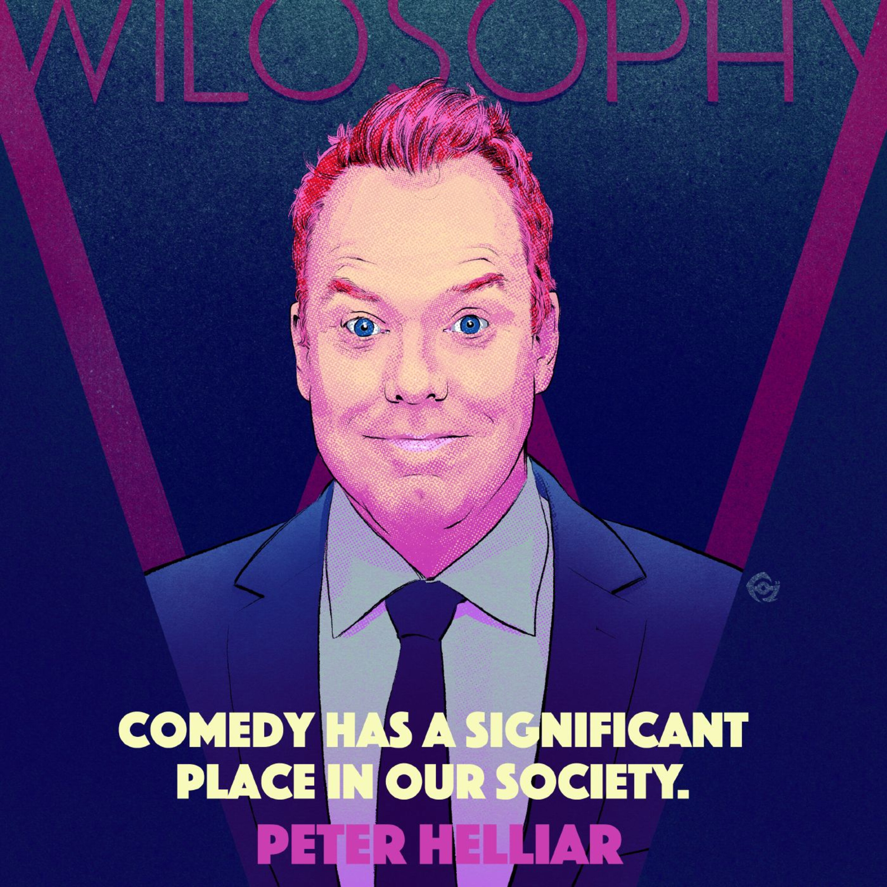 WILOSOPHY with Peter Helliar (Part 2)