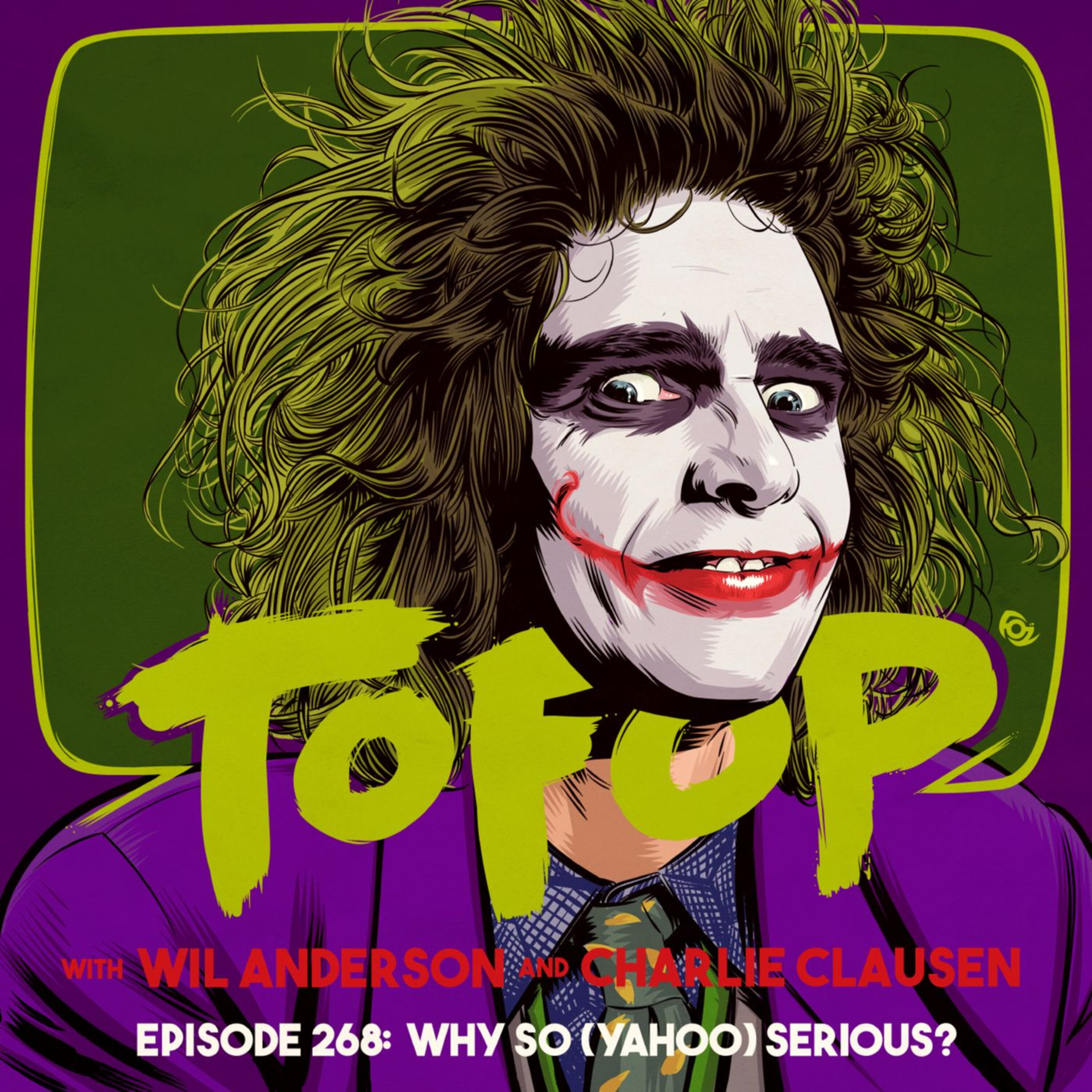 268 — Why So (Yahoo) Serious? episode artwork
