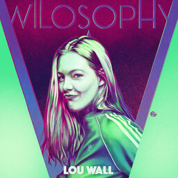 WILOSOPHY: Lou Wall - Still Searchin'