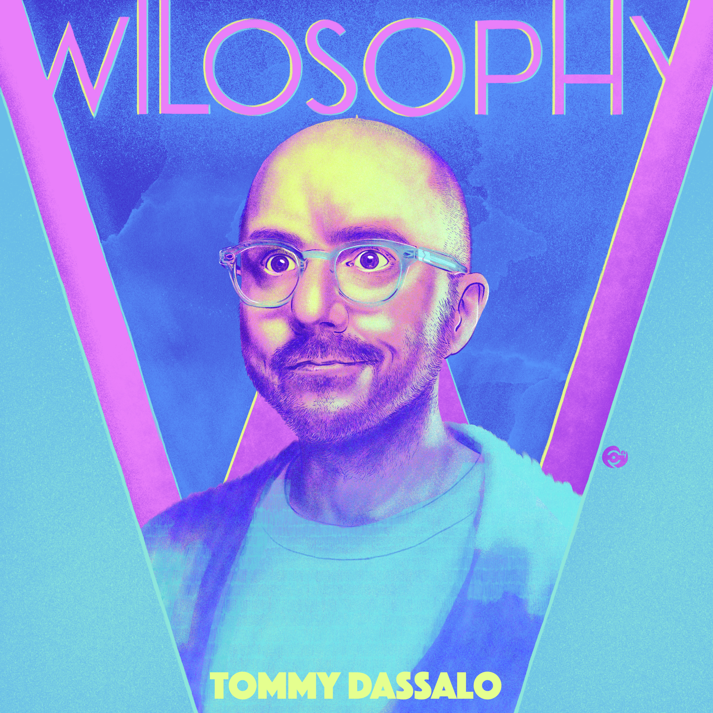 WILOSOPHY: Tommy Dassalo - 