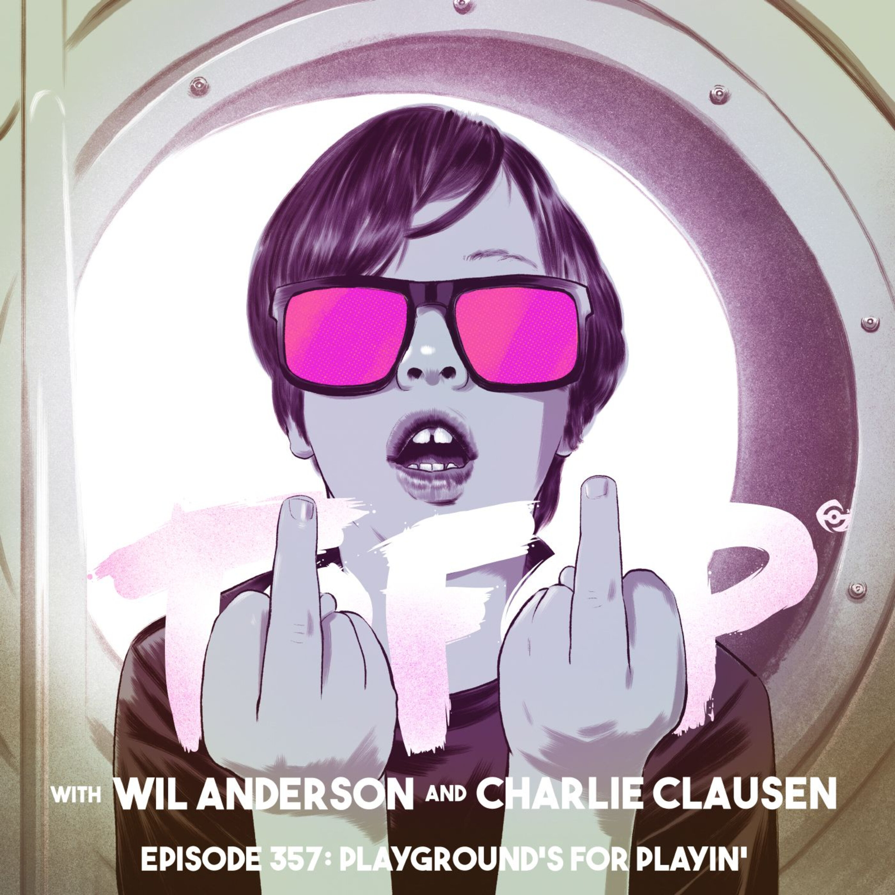 357 - Playground's for Playin' episode artwork