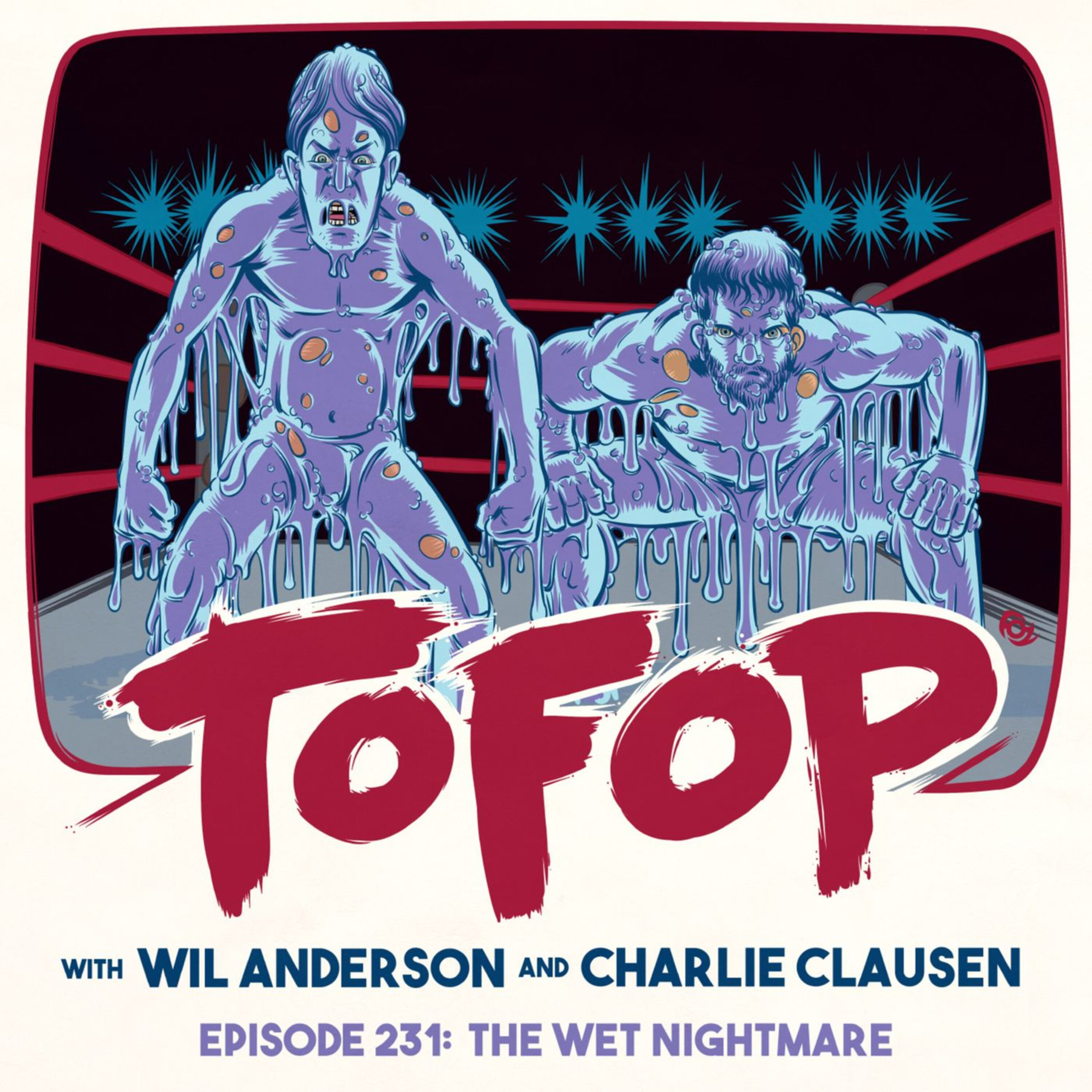 TOFOP 231- The Wet Nightmare episode artwork