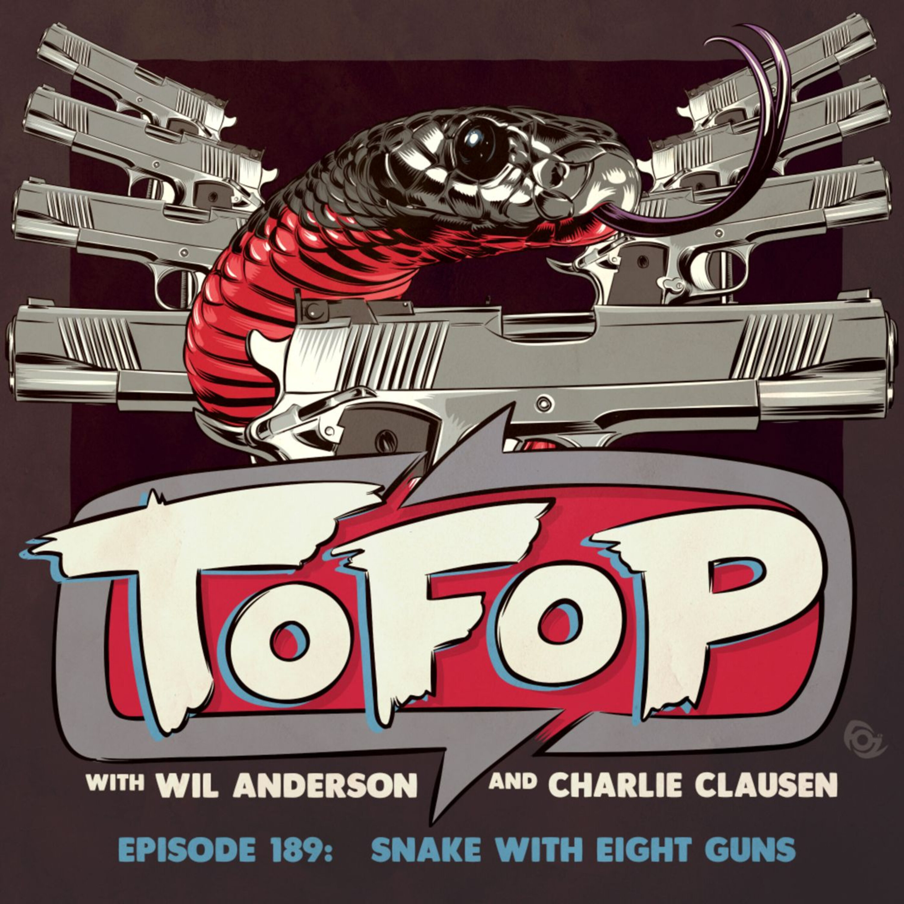 TOFOP 189- Snake With Eight Guns episode artwork