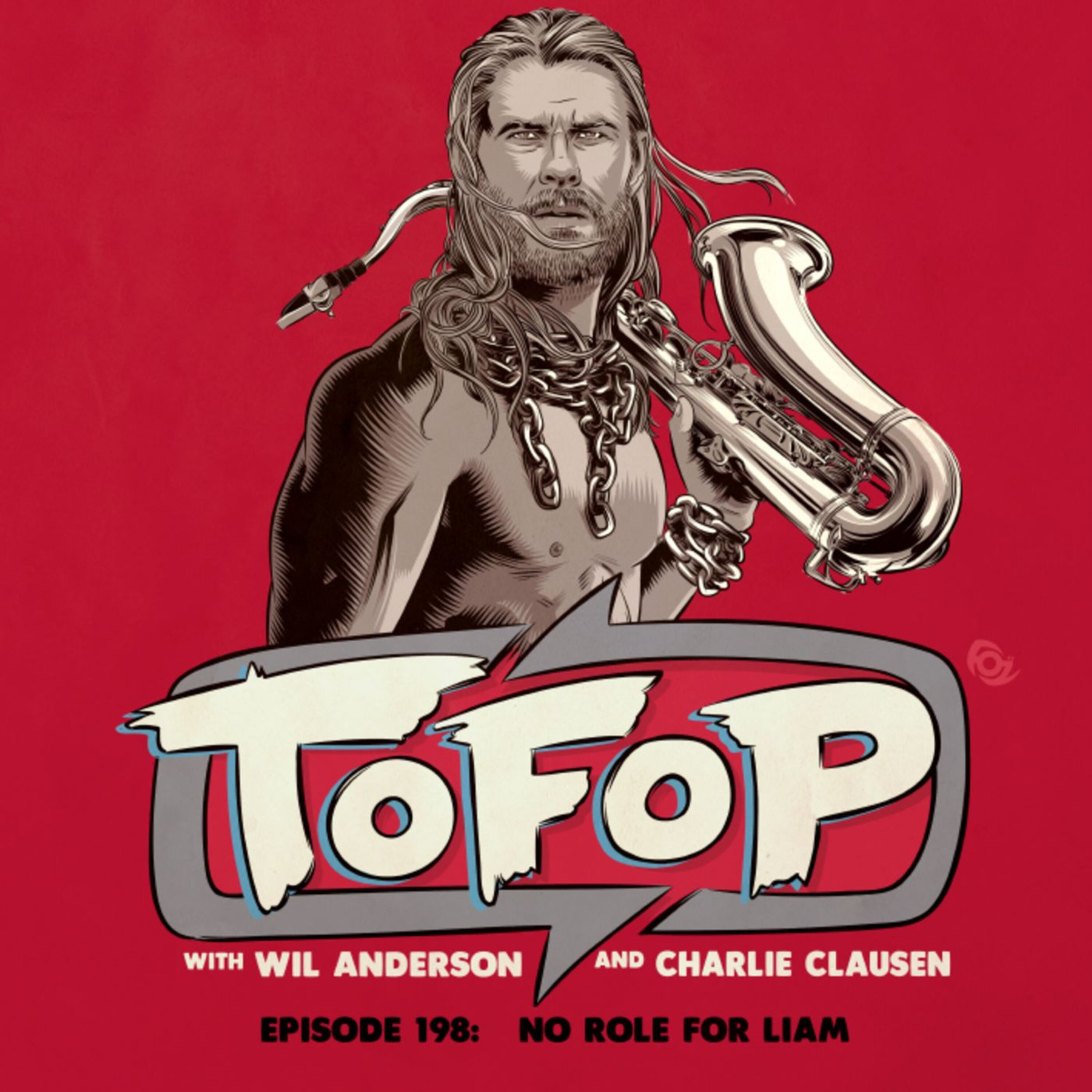 TOFOP 198- No Role For Liam episode artwork