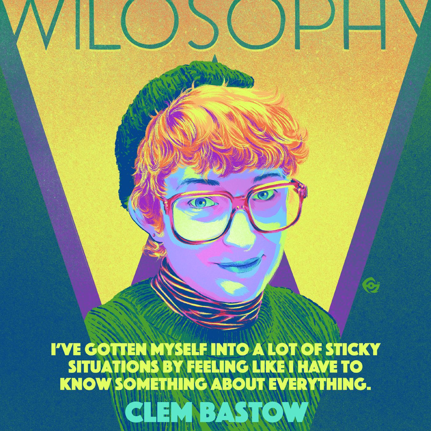 WILOSOPHY with Clem Bastow