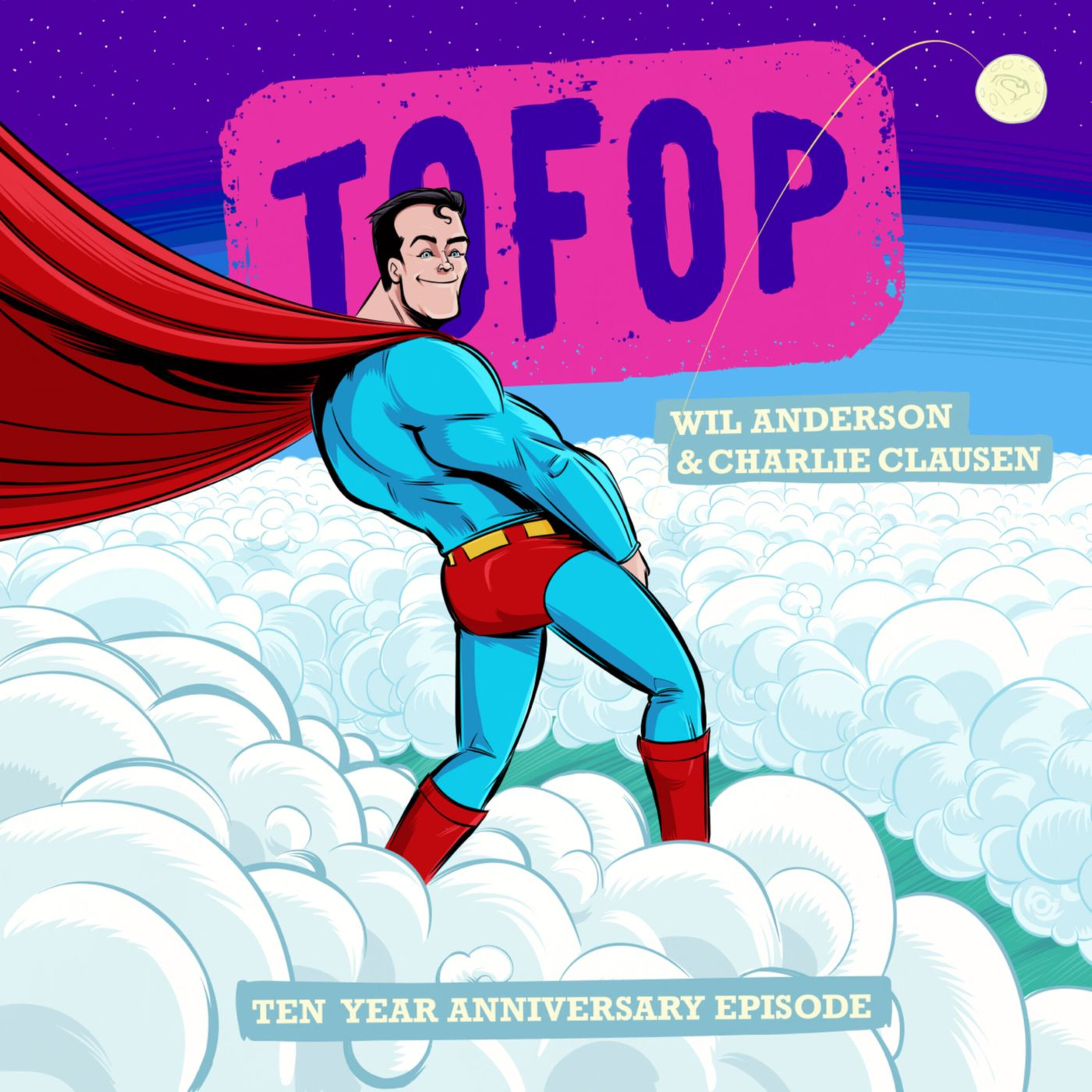 TOFOP 10 YEAR ANNIVERSARY SPECIAL episode artwork