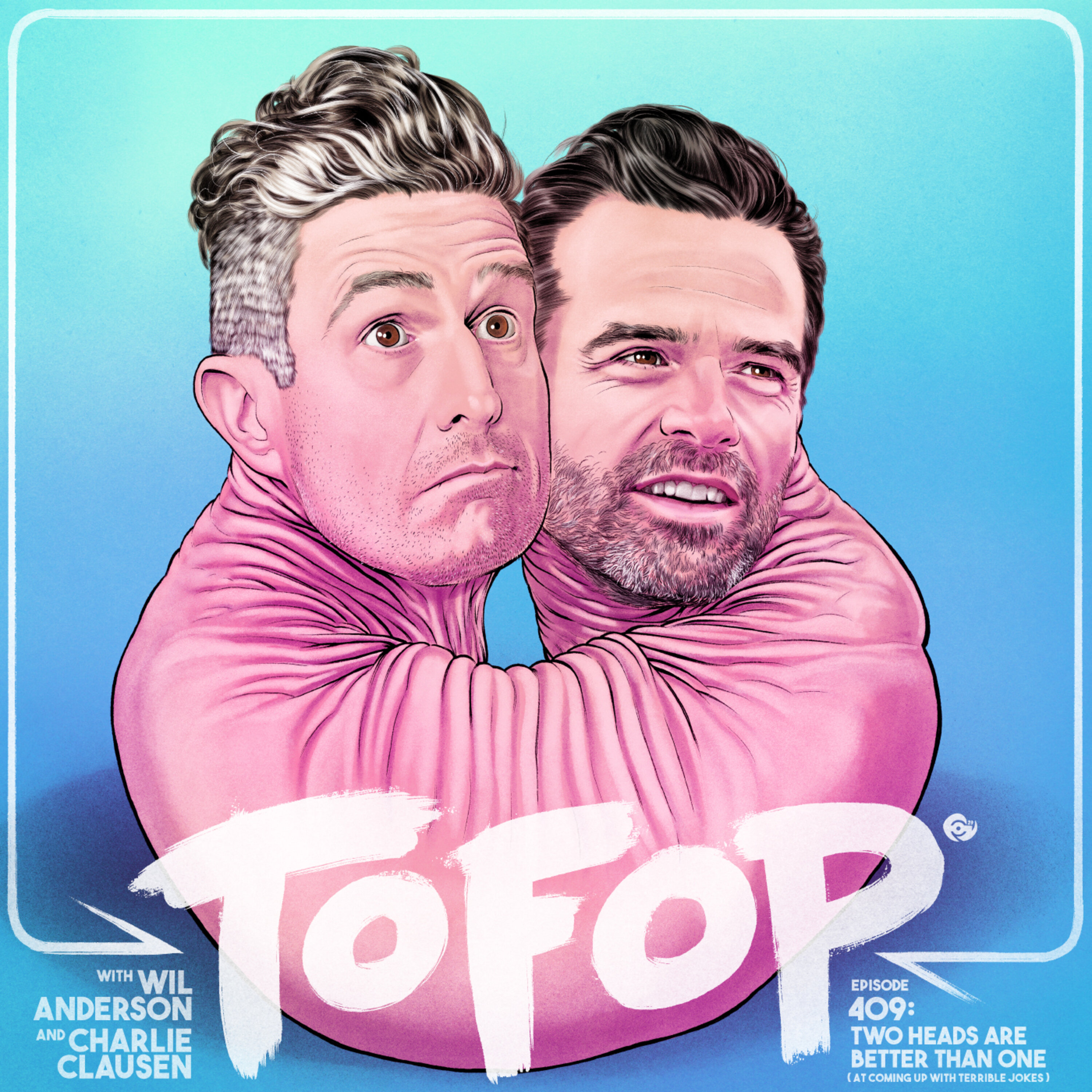 409 — Two Heads Are Better Than One episode artwork