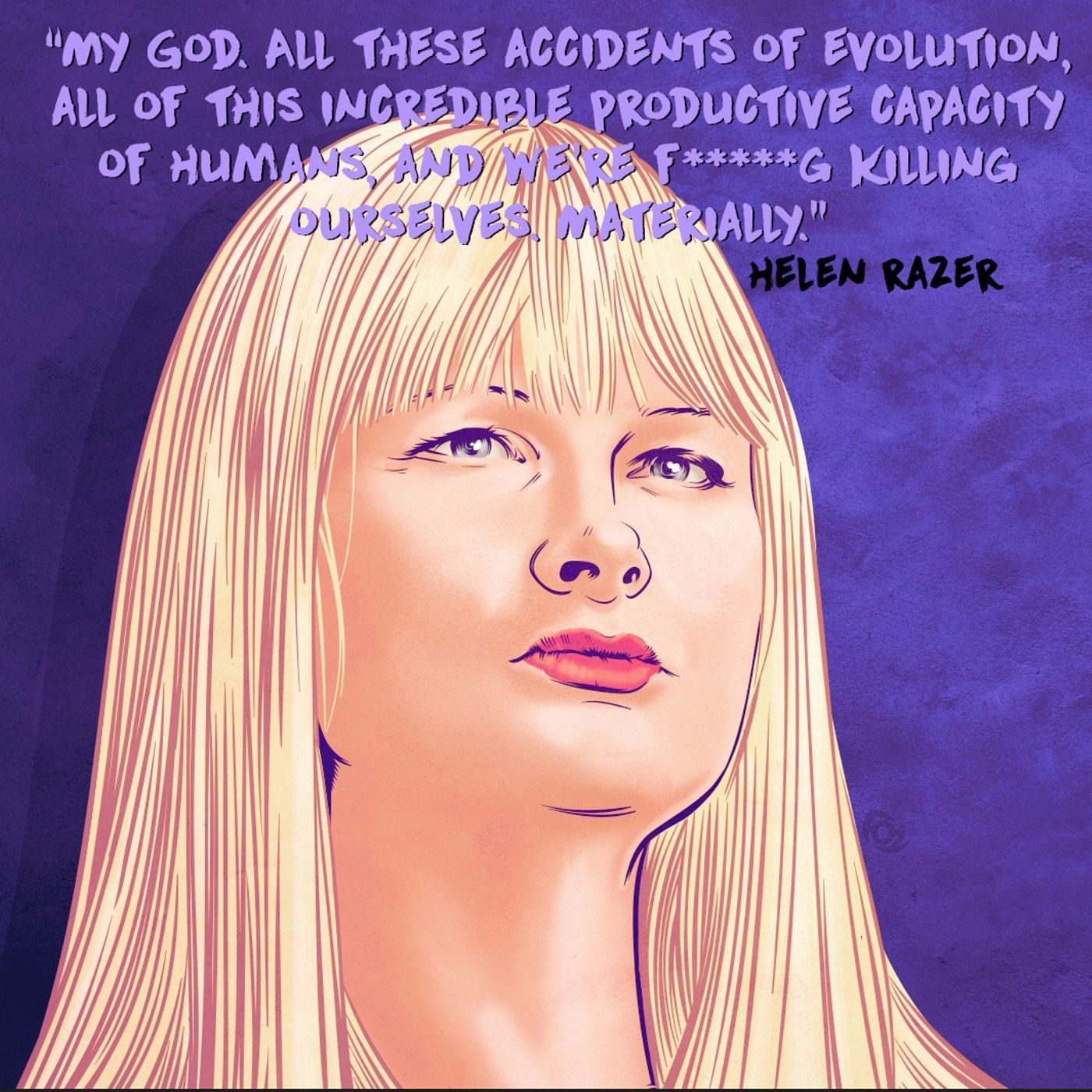 WILOSOPHY With Helen Razer