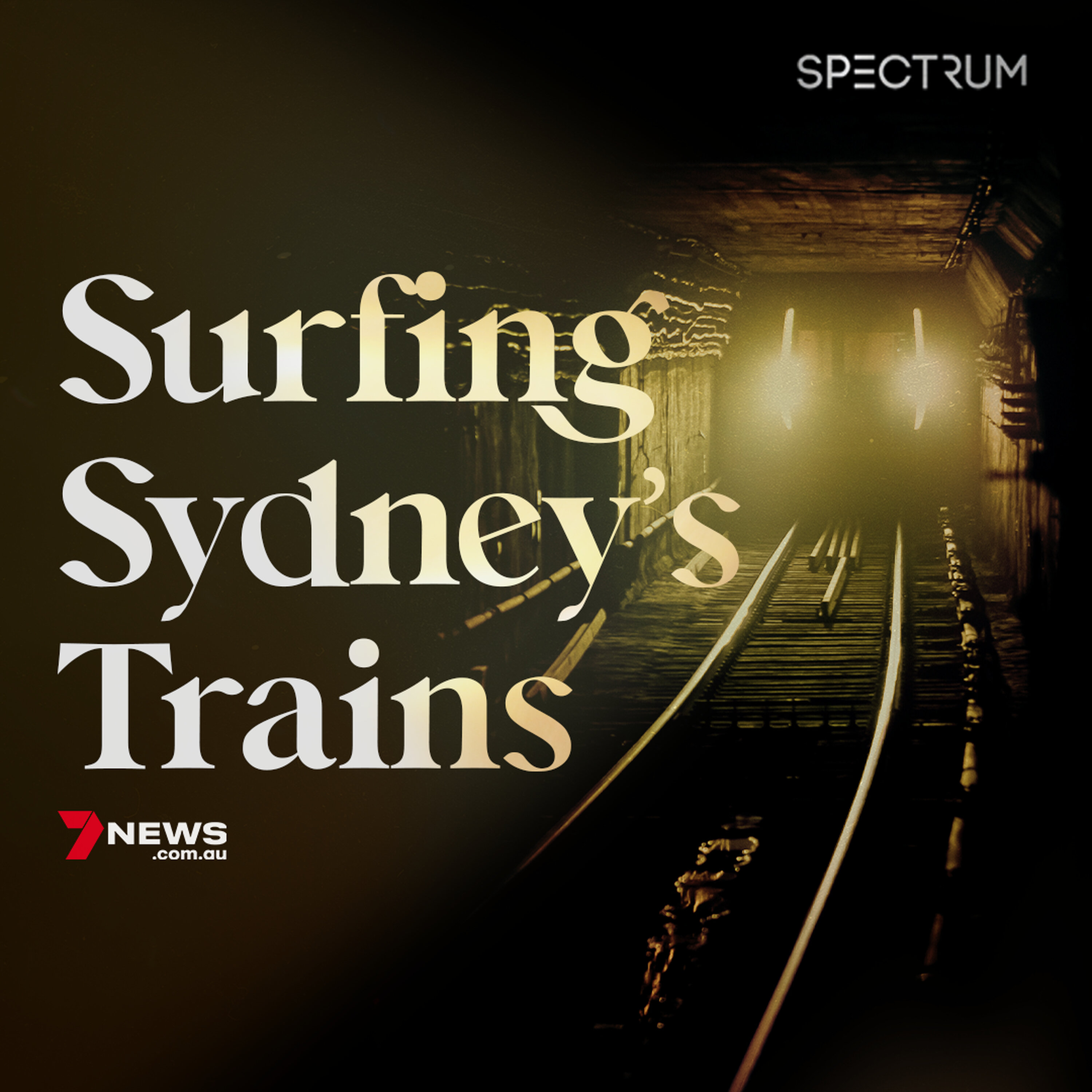 'I thought he was dead': The dark side of train surfing  | 7NEWS Spectrum