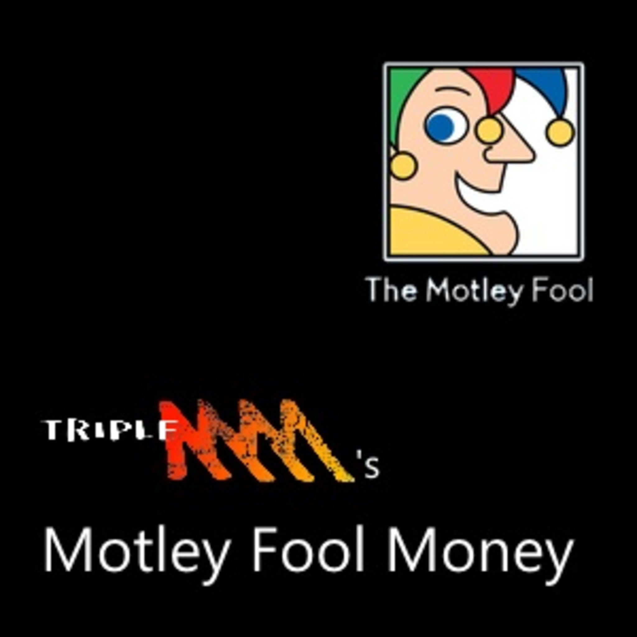 Episode 1 - Triple M's Motley Fool Money
