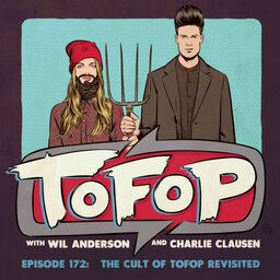 TOFOP 172- The Cult Of TOFOP Revisited