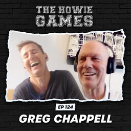 124: Greg Chappell (Pt B)