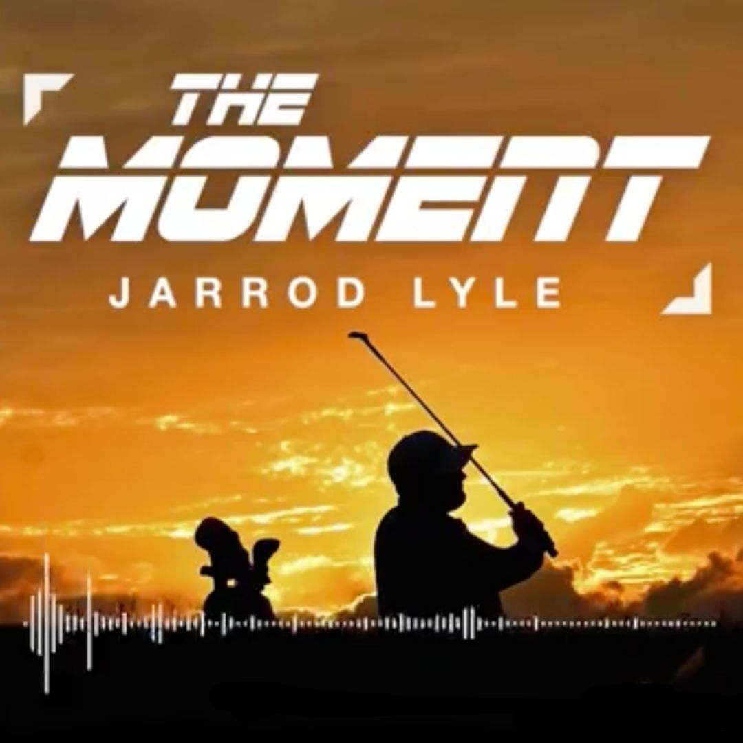 The Moment - Jarrod Lyle - pt 1