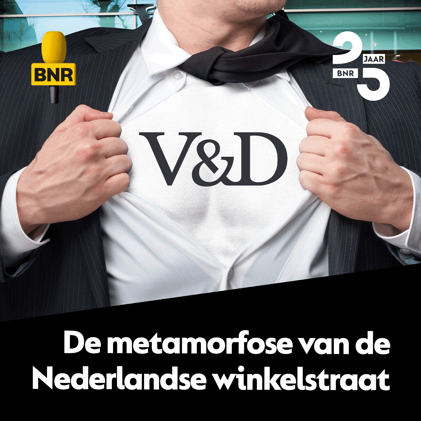 BNR 25 jaar  | De metamorfose van de Nederlandse winkelstraat