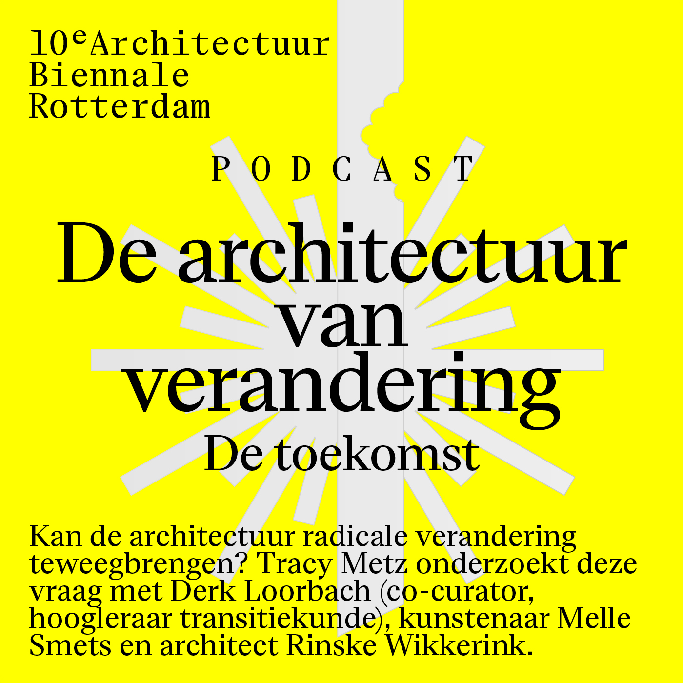 De architectuur van verandering aflevering 2: De Toekomst