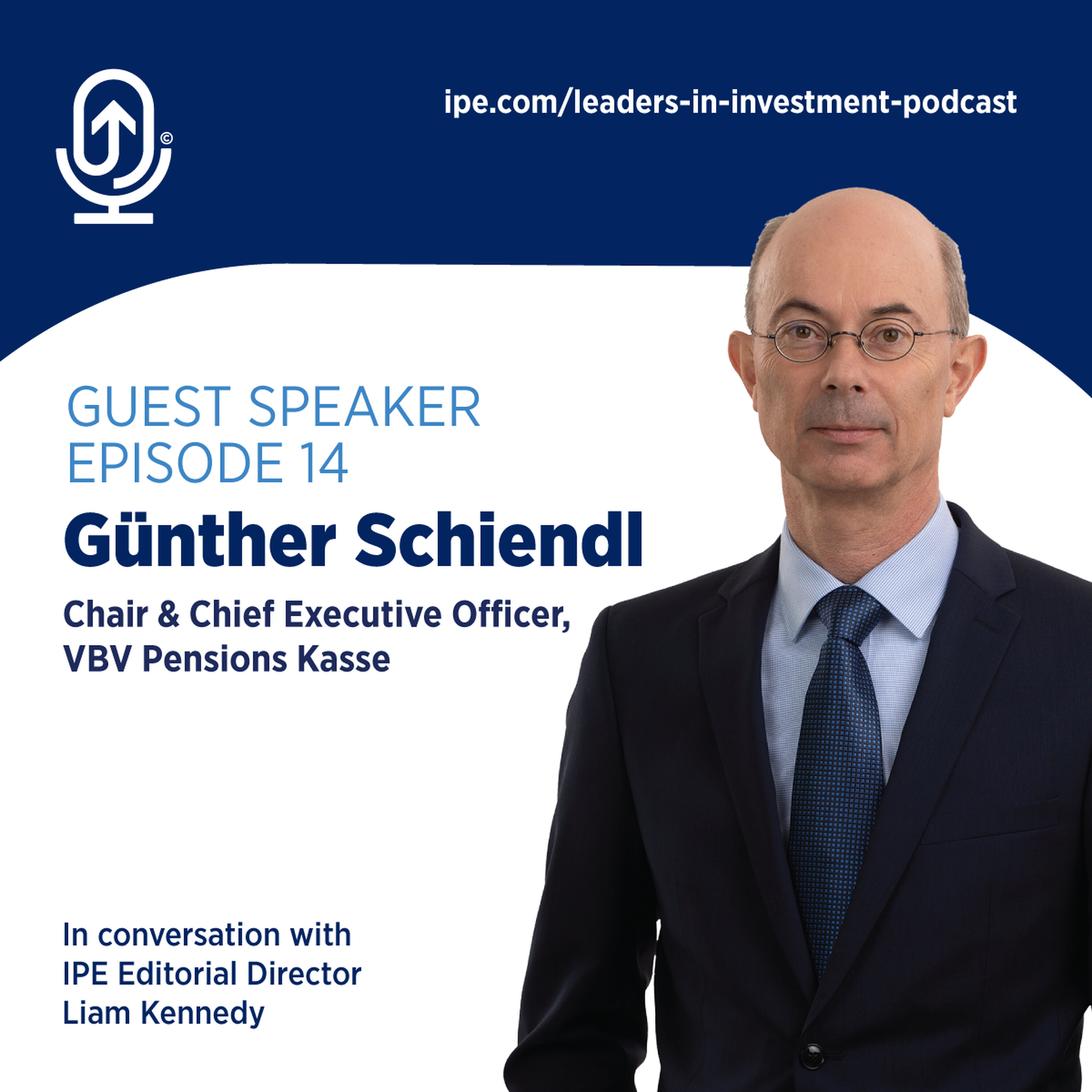 Günther Schiendl, Chair and Chief Executive Officer of Austria’s VBV Pensionskasse episode artwork