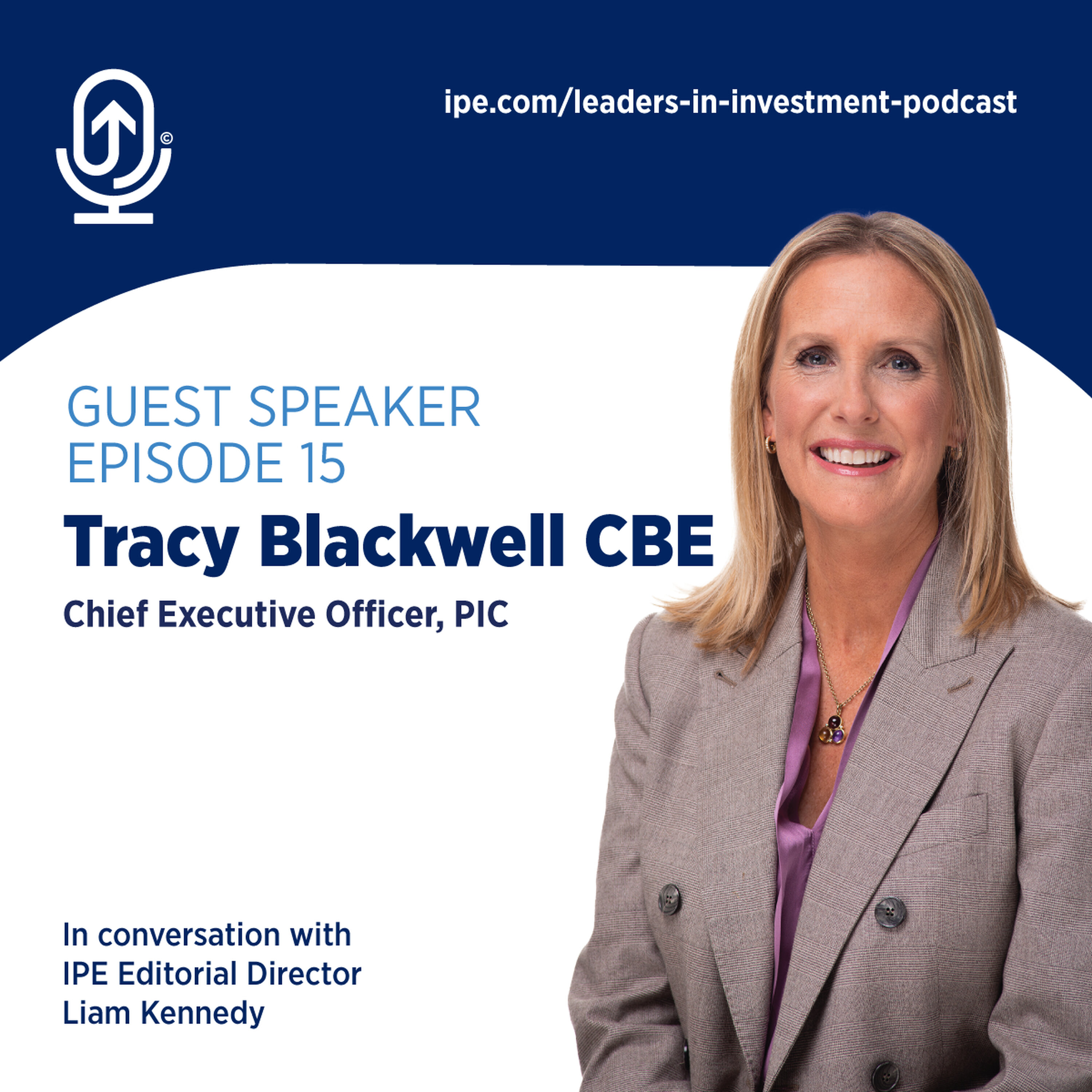 Tracy Blackwell CBE, Chief Executive Officer of PIC episode artwork