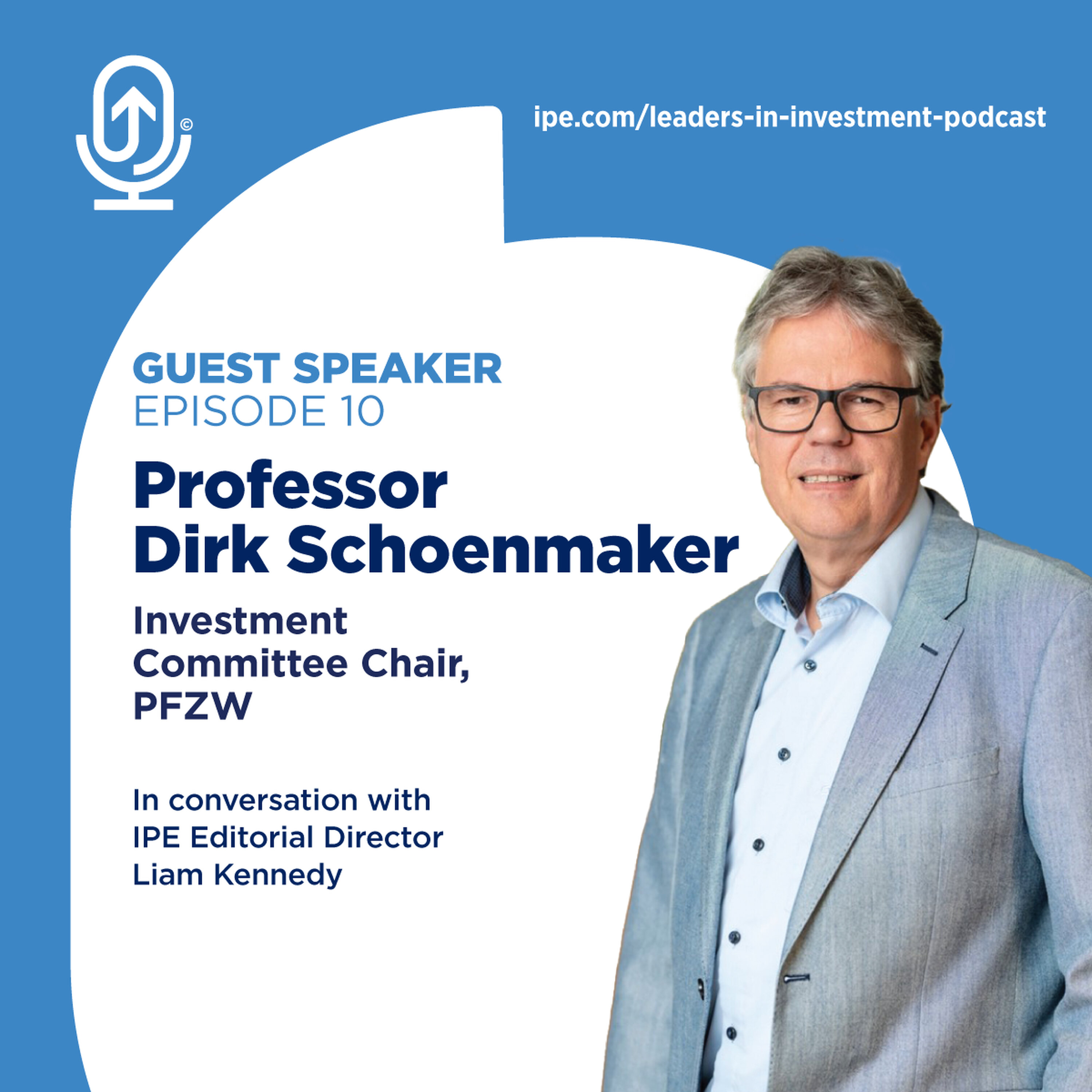 Dirk Schoenmaker, Investment Committee Chair, PFZW episode artwork