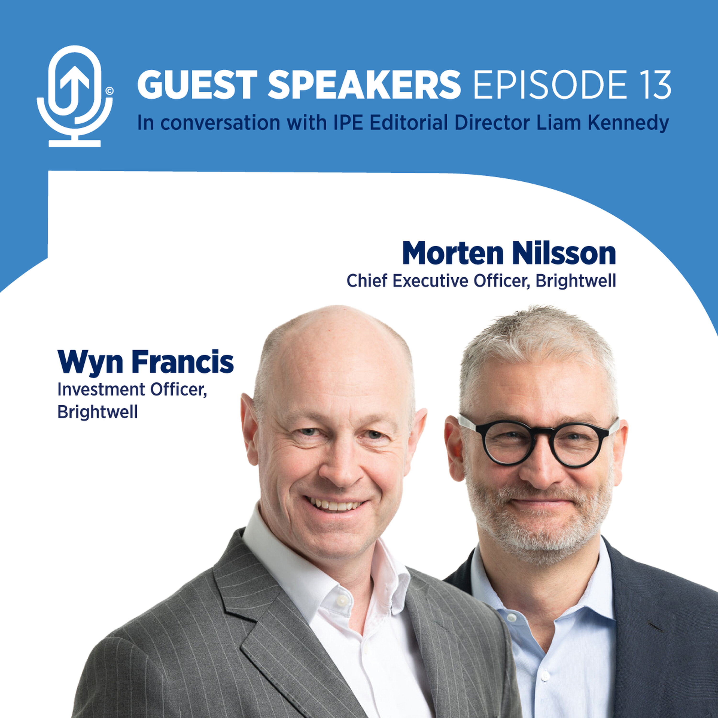 Morten Nilsson and Wyn Francis – CEO, CIO of Brightwell episode artwork