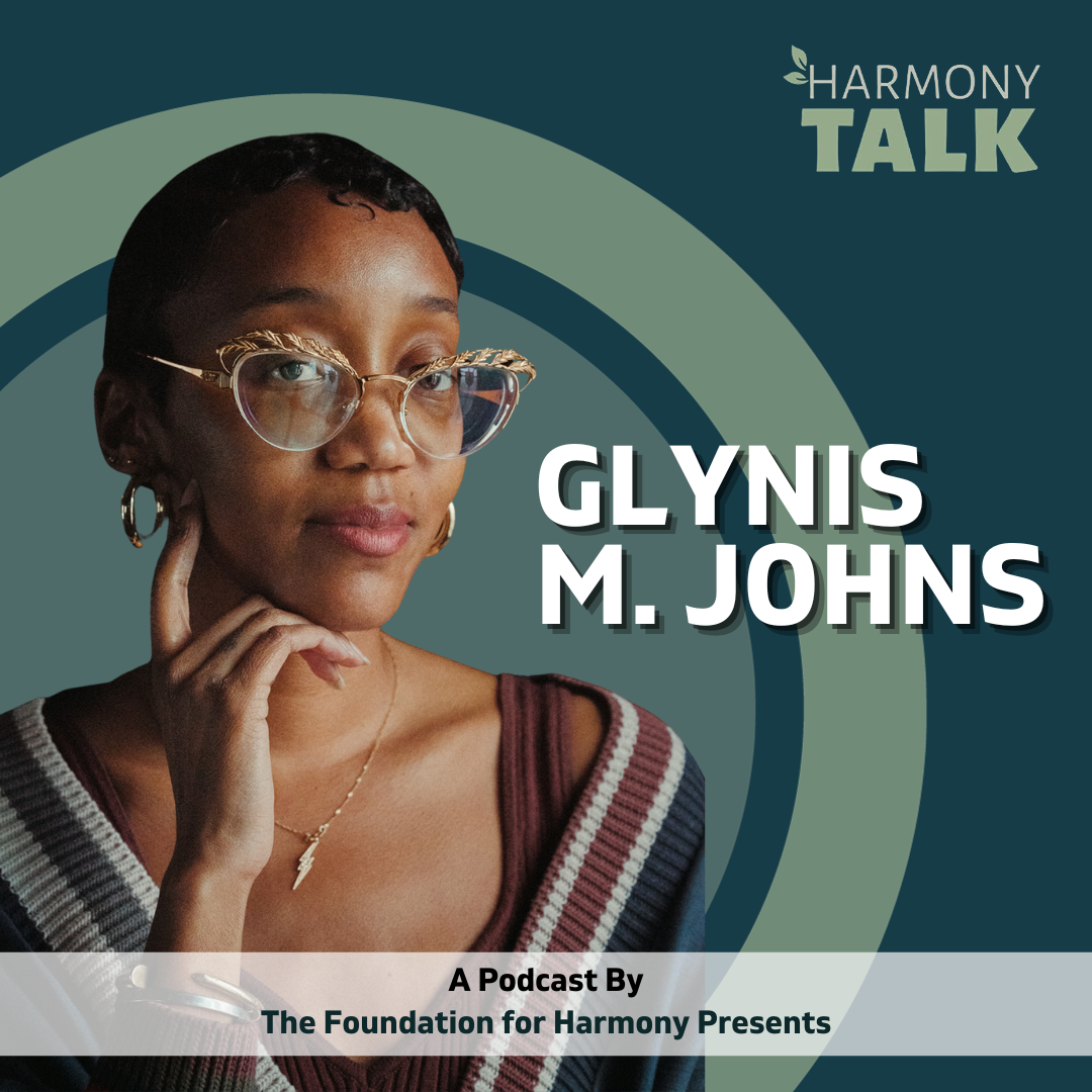 HarmonyTALK  with Glynis Johns, Founder of the Black Scranton Project