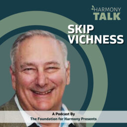 HarmonyTALK with Skip Vichness