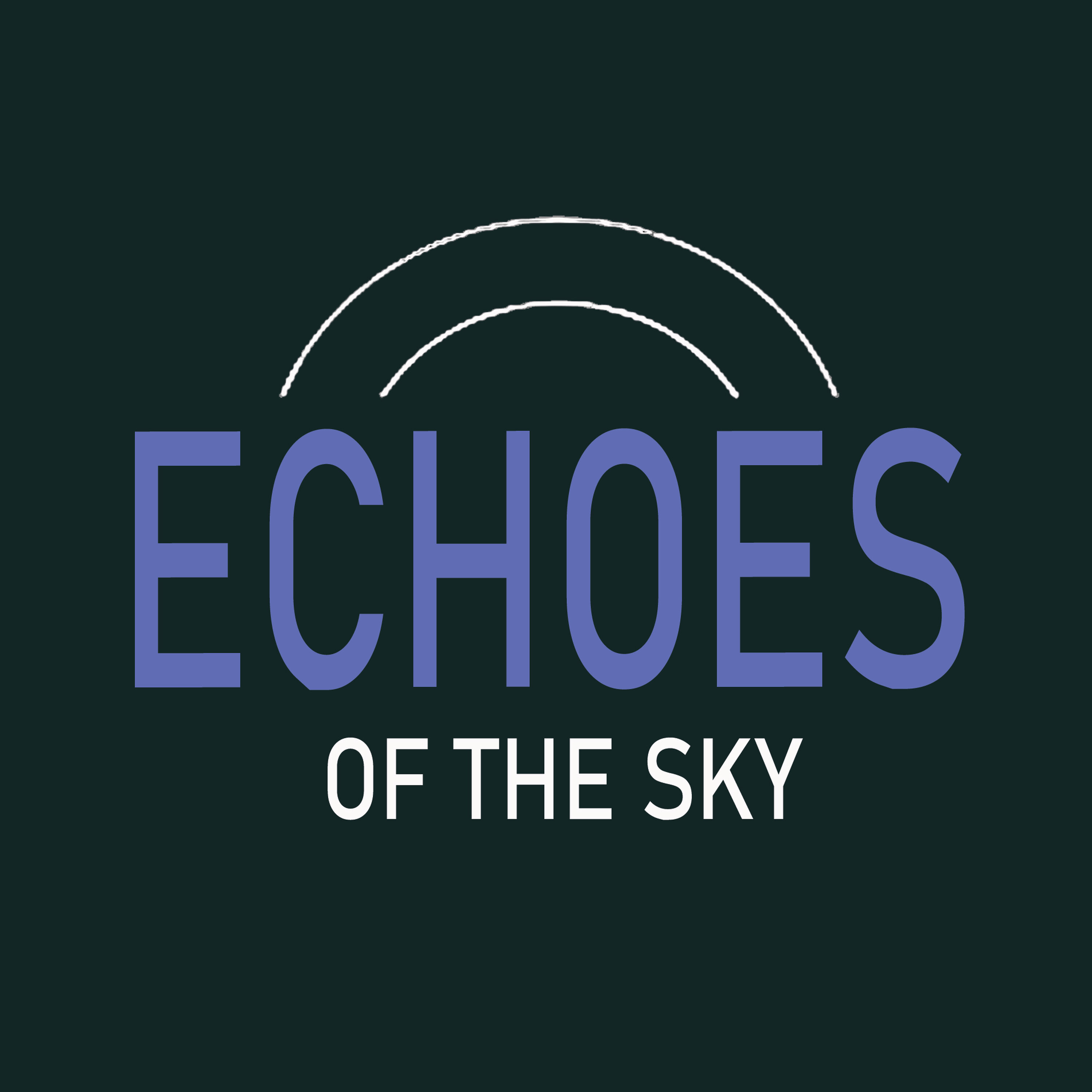HarmonyTALK Presents Echoes of the Sky HarmonyTALK Presents Echoes of the Sky