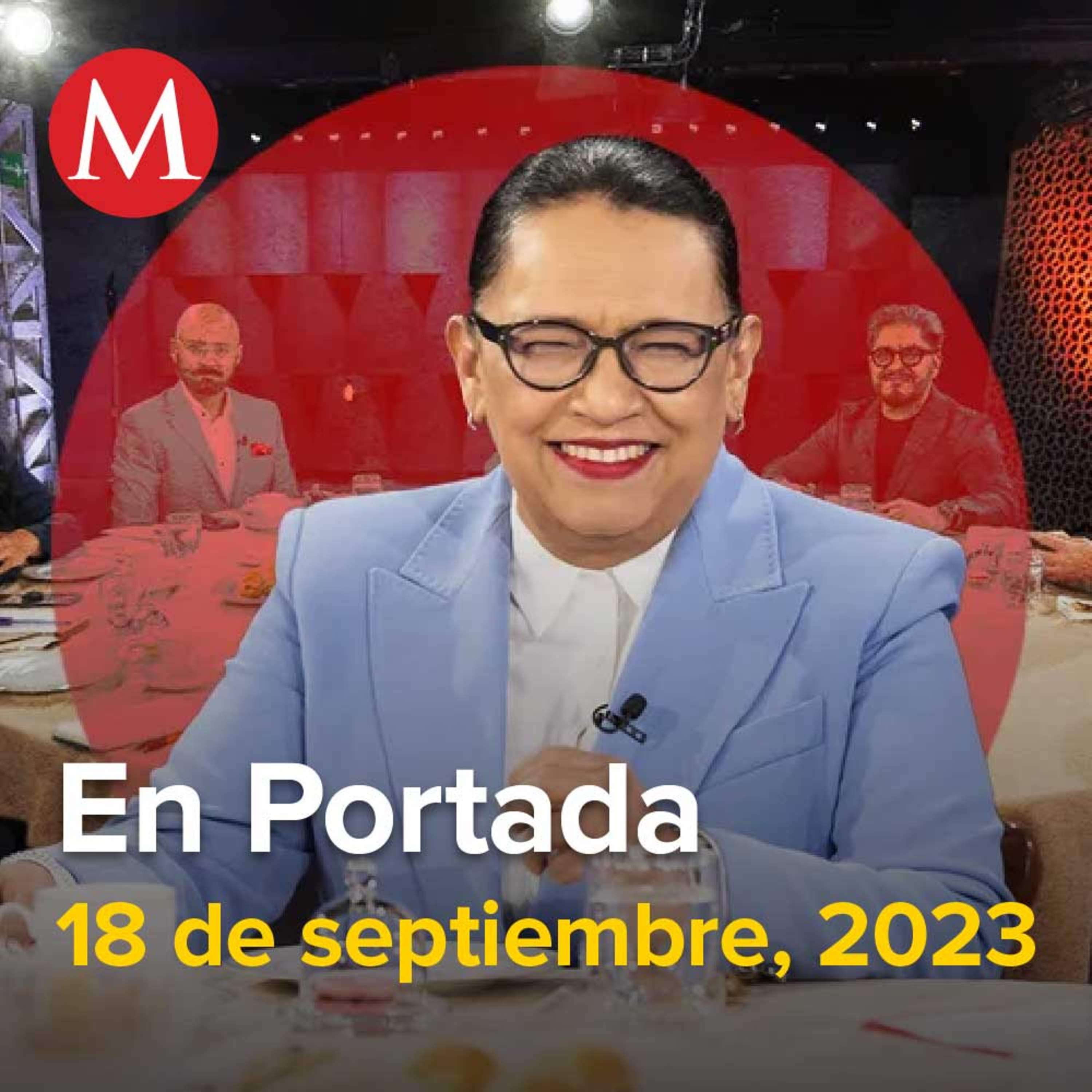 18-septiembre-2023. Ante agencias de EU nos hacemos respetar: Rosa Icela, Senador de EU rechaza celebraciones por extradición de Ovidio Guzmán, AMLO hace recorrido de prueba del Tren Interocéanico.