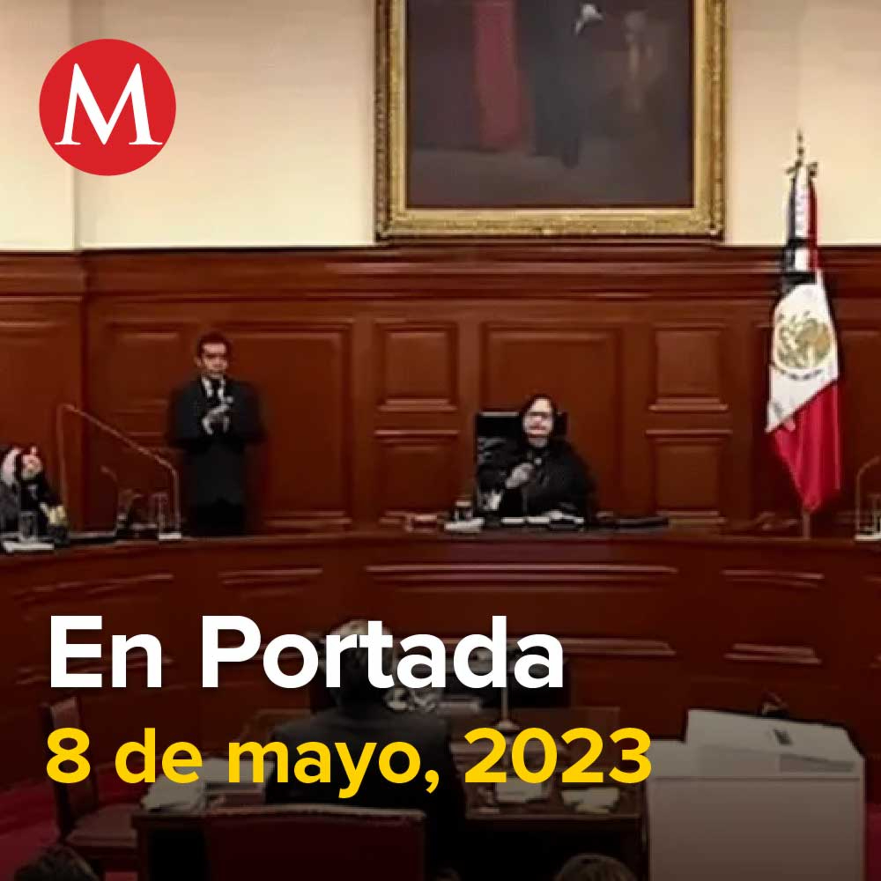 08-mayo-2023. Si Corte invalida 'Plan B' electoral, violaría la división de poderes: Presidencia, Sarahí Guadalupe: Encuentran sin vida a joven desaparecida, IEC sanciona a Mejía Berdeja con multa.