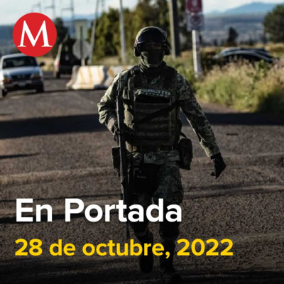 28-octubre-2022. Visita de John Kerry a Sonora, con miras a la COP27: EU, Plan militar avanza en estados: 17 Congresos locales, ''Checo' Pérez gana el Premio Nacional de Deporte 2022.