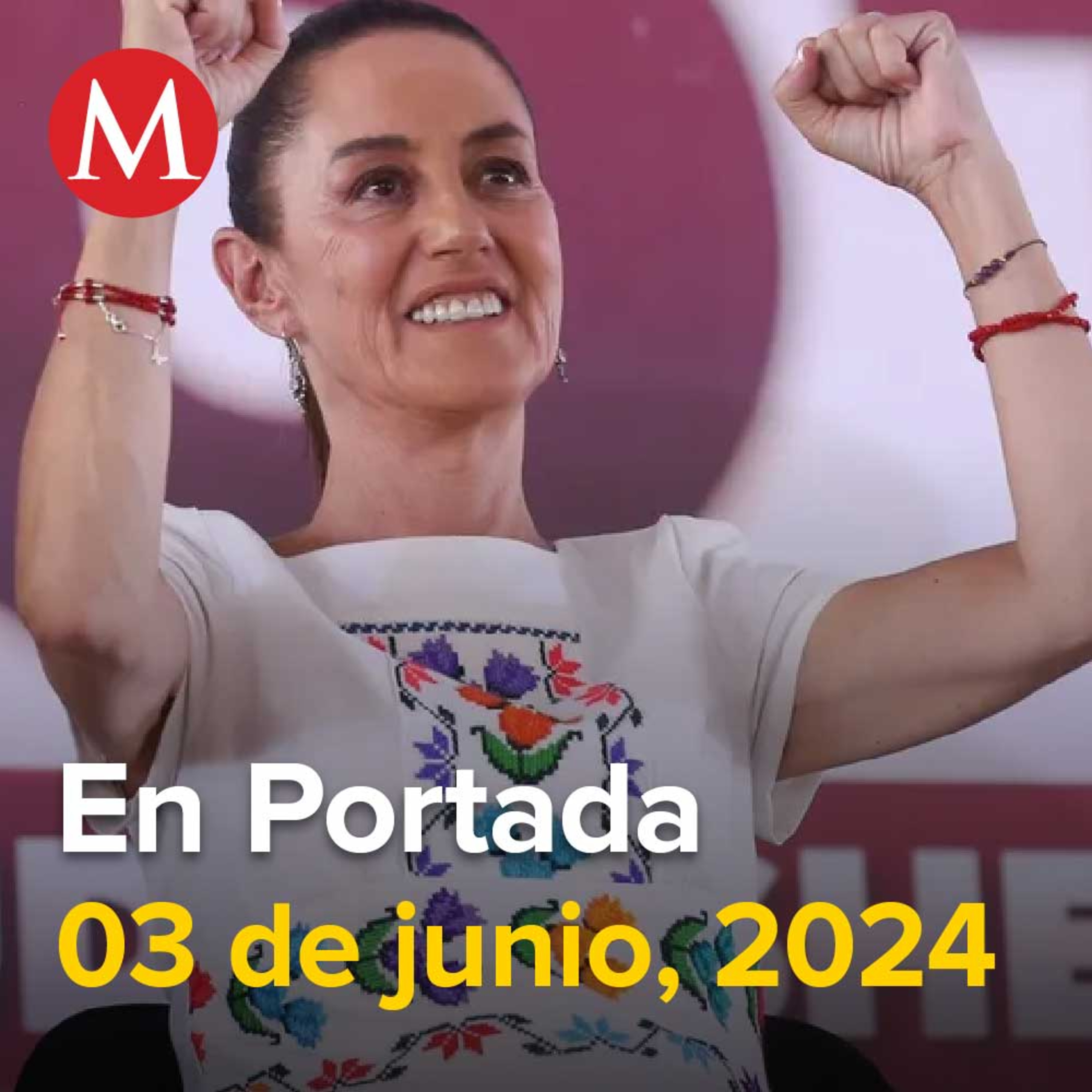 03-junio-2024. Claudia Sheinbaum es la virtual presidenta de México; PREP le da ventaja, AMLO felicita a Sheinbaum por virtual triunfo en la elección, Xóchitl Gálvez reconoce triunfo de Sheinbaum.