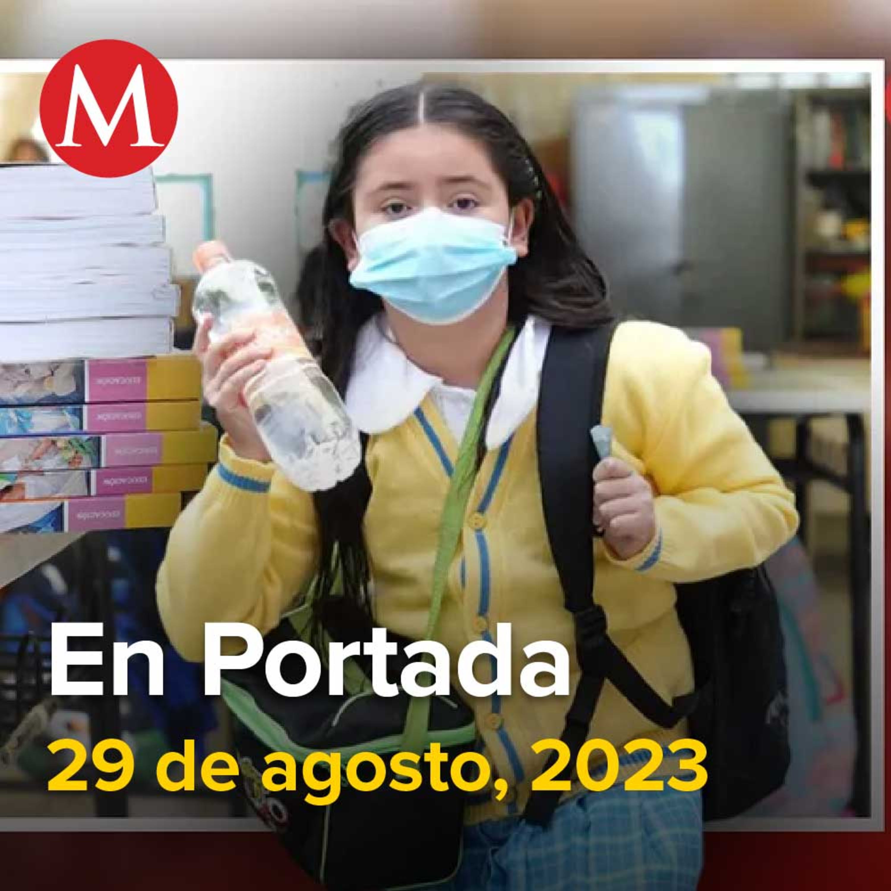 29-agosto-2023. Regresan a clases 24 millones de alumnos en México: SEP, Citarán a Norma Piña para explicar solicitud de presupuesto del PJ, "¿Quieren un Presidente joven?", pregunta Samuel García.