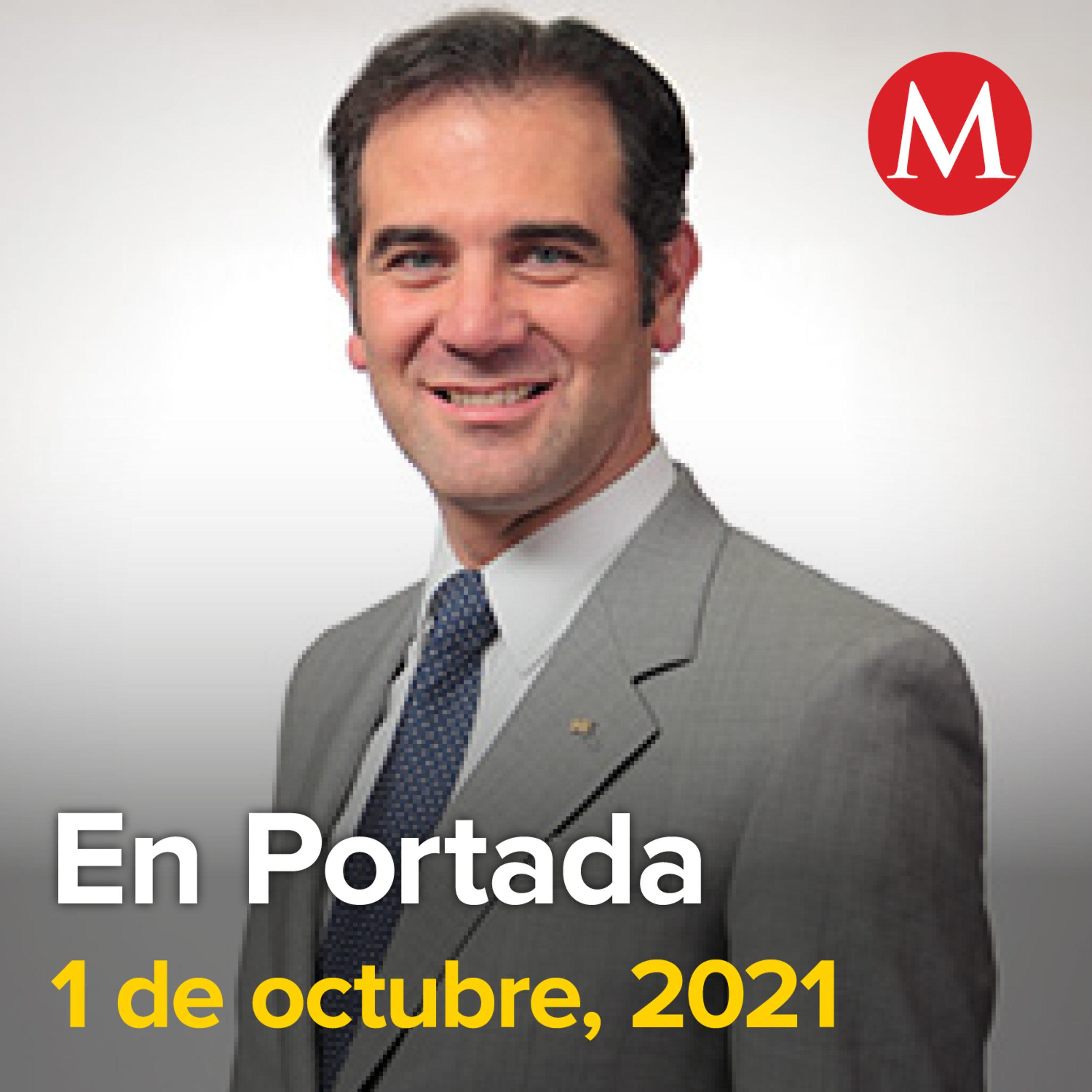 1-octubre-2021. Diputados citan a Lorenzo Córdova a comparecer ante el pleno. Hospitalizan a 'El Güero' Palma. Senadores piden a Ssa vacunar contra covid a mayores de 12 años.