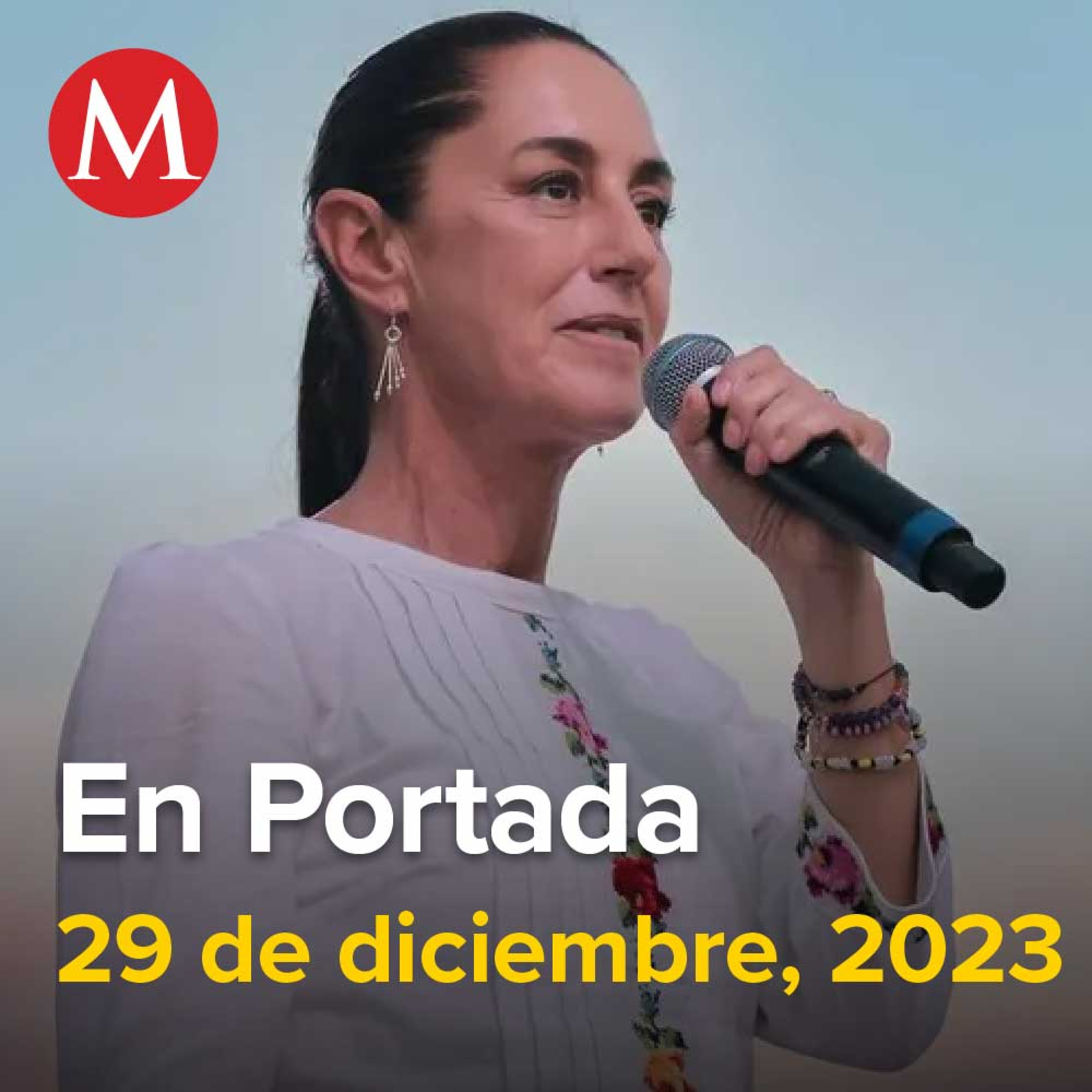 29-diciembre-2023. Sheinbaum mantendrá las mañaneras si gana elecciones de 2024, Biden se lanza contra decreto de Abbott que criminaliza a migrantes, Xóchitl Gálvez se reúne con magistrados del TEPJF.
