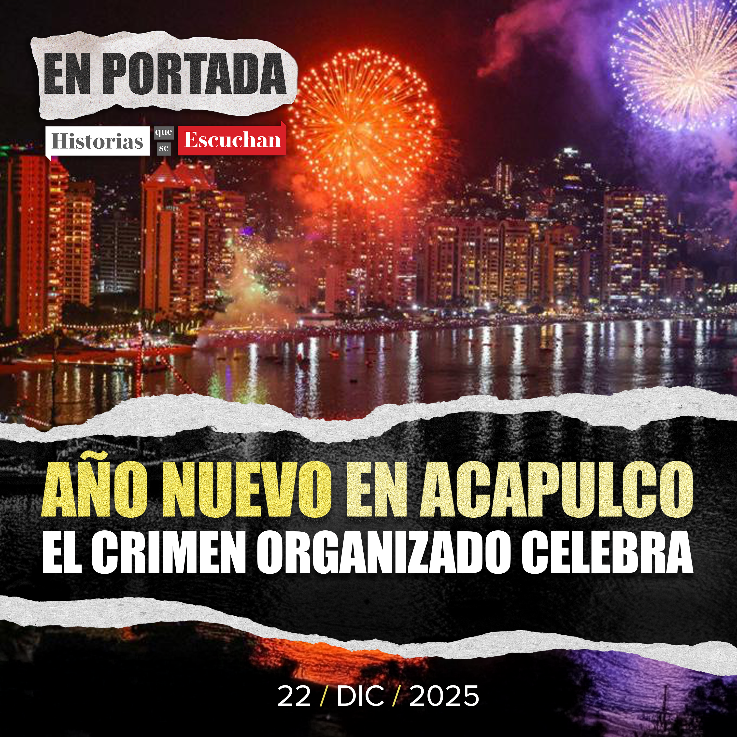 Año Nuevo en Acapulco: así controla el crimen organizado las celebraciones