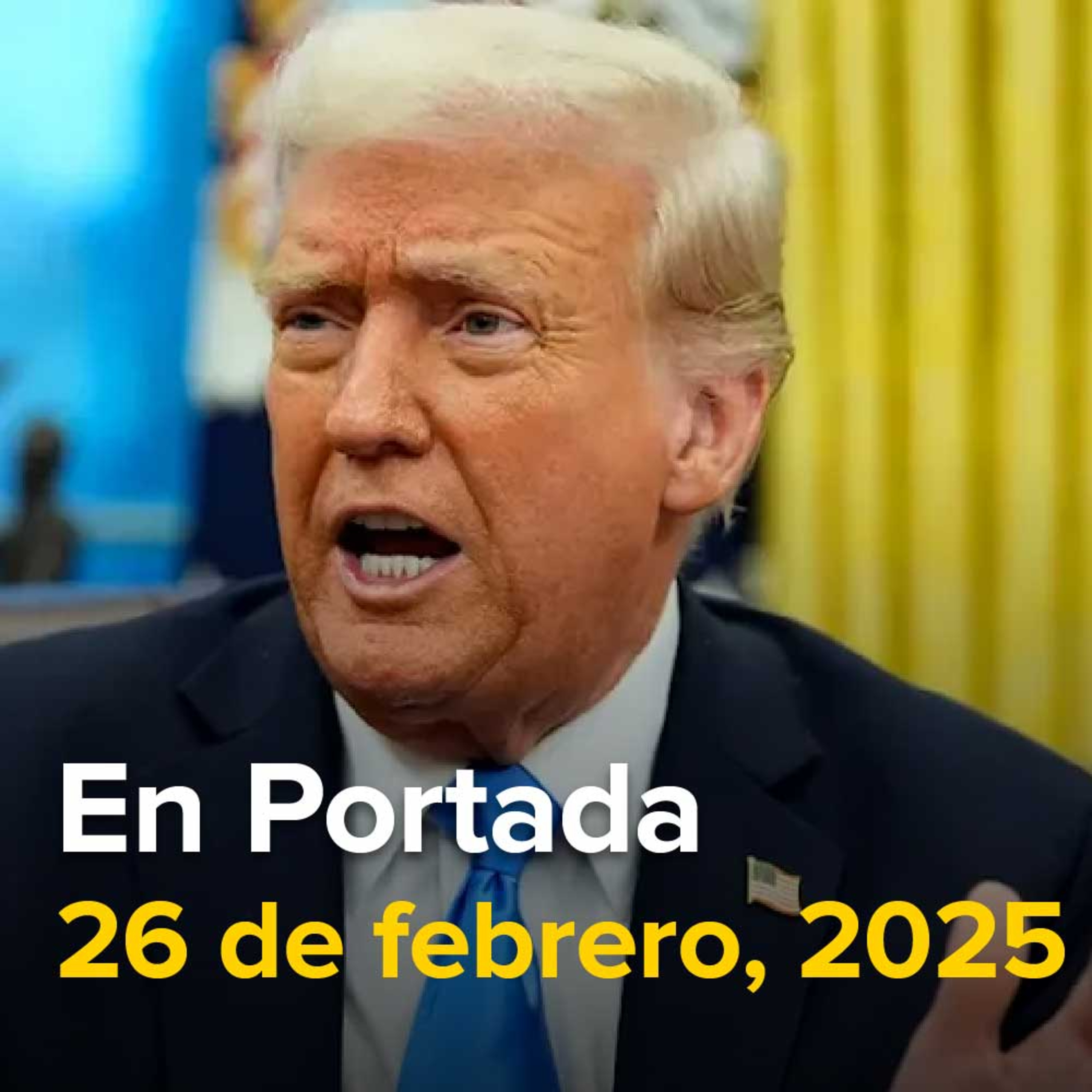 Trump creará "tarjeta dorada" para atraer a extranjeros ricos, Apagón en Chile provoca la suspensión de actividades en Viña del Mar, Aumentan los casos de sarampión en Texas.