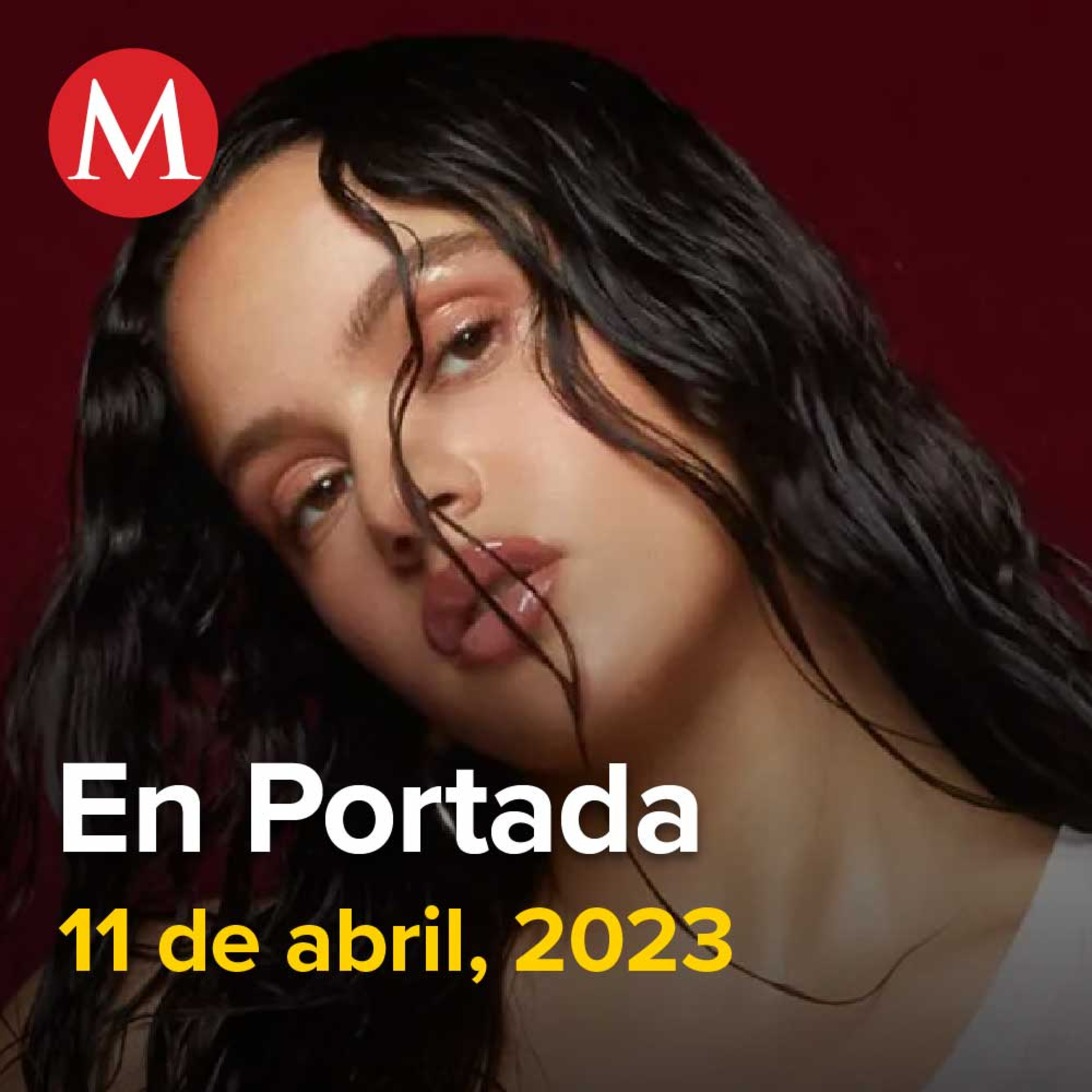 11-abril-2023. Rosalía dará concierto GRATIS en el Zócalo de CdMx, Interjet es declarada en quiebra y ordenan remate de bienes, PAN en Senado exige a AMLO no hacer campaña desde 'La Mañanera'.