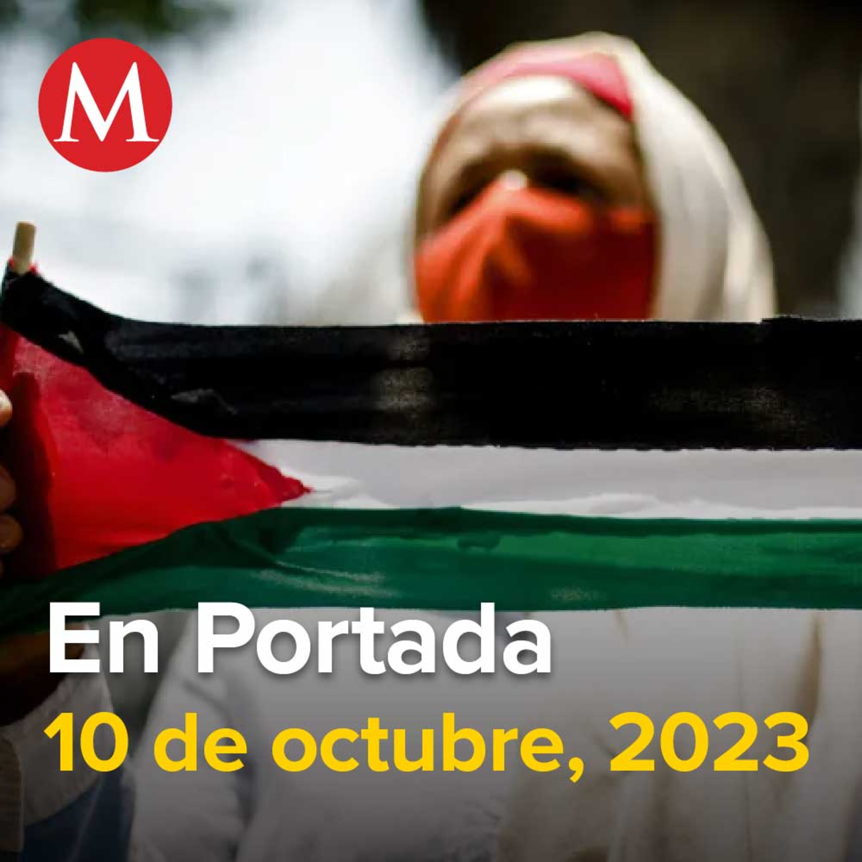10-octubre-2023. "Israel mantiene guerra de exterminio contra palestinos": Embajador de Palestina, Oculto por más de 60 horas se salvó mexicano en Israel, Dan 5 años de prisión a asesino de perrito.