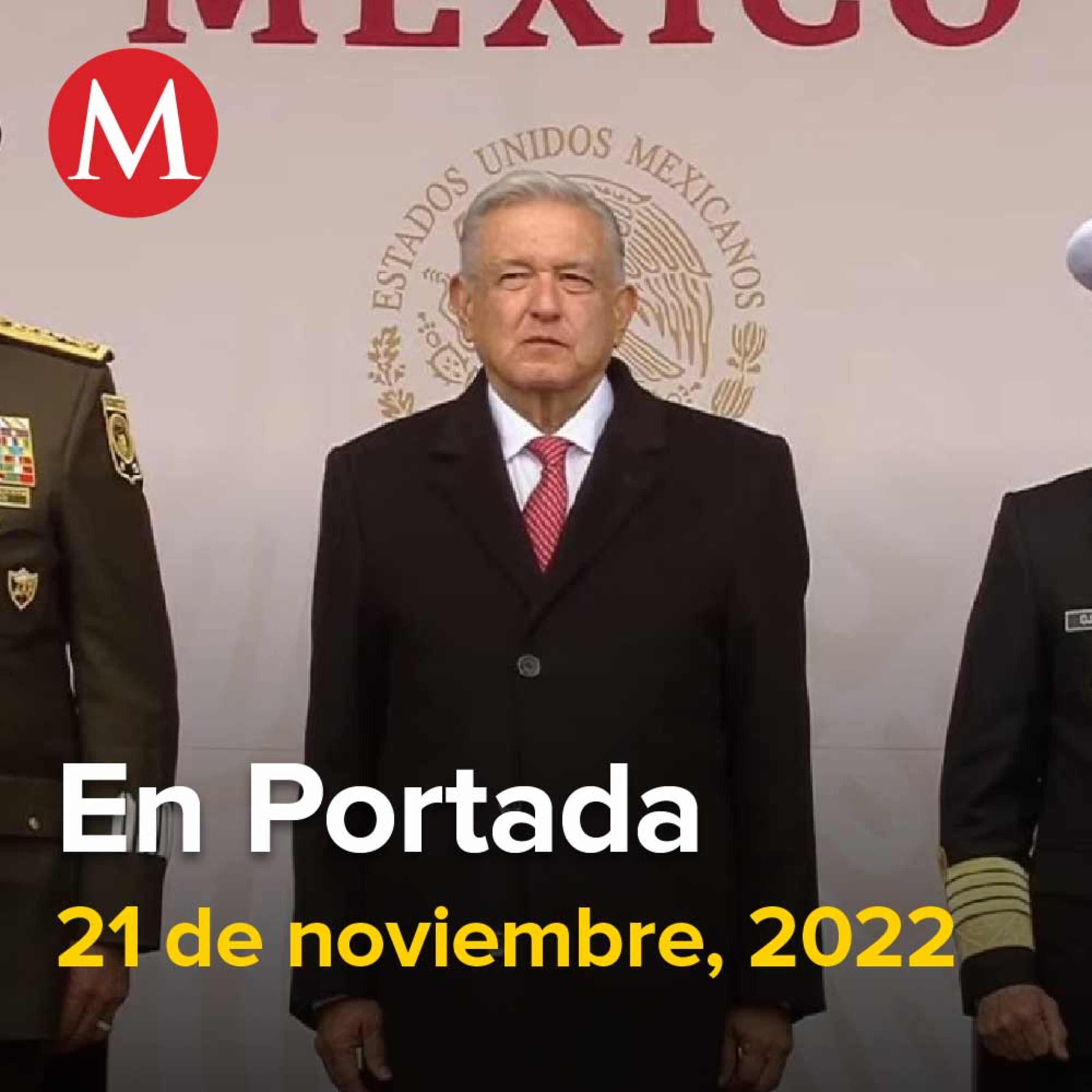21-noviembre-2022. AMLO encabeza ceremonia por el 112 aniversario de la Revolución Mexicana, Desmienten detención de aficionado mexicano por introducir alcohol a Qatar, inicia vacunación contra VPH.