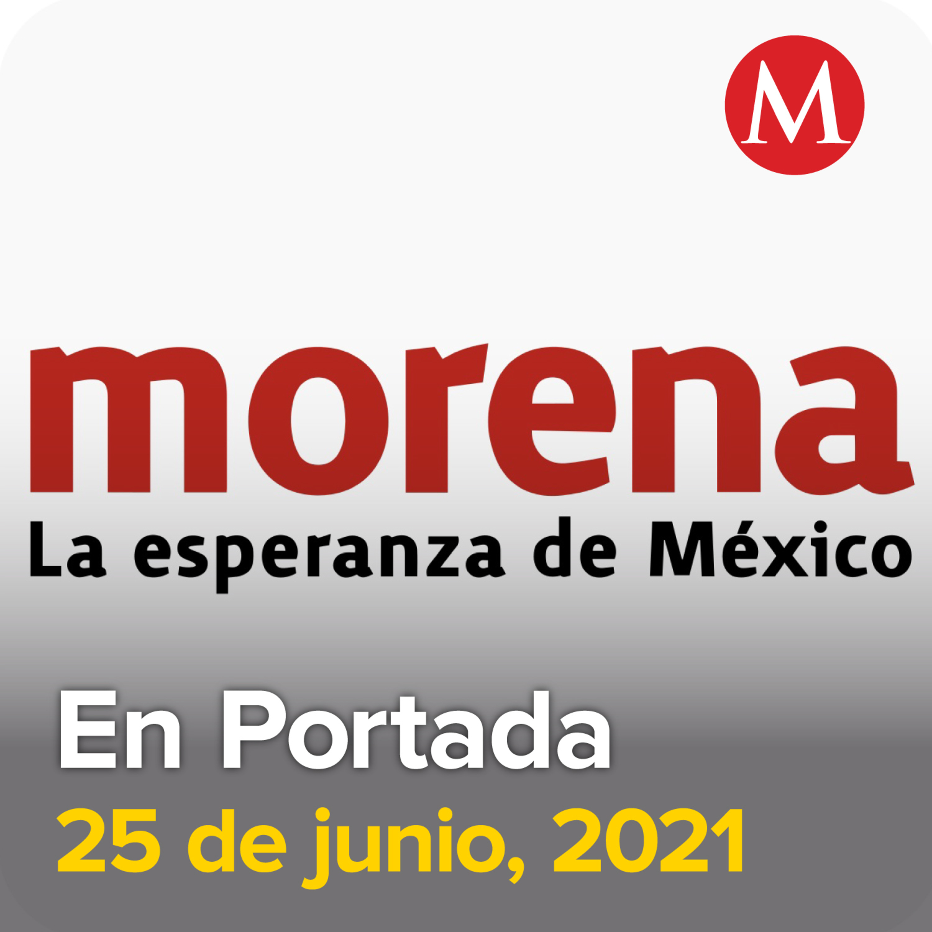 25-junio-2021. TEPJF perdona multa a Morena. Van cinco detenidos por homicidio de 15 en Reynosa. Detectan en Nuevo León primer caso de variante Delta de covid-19.